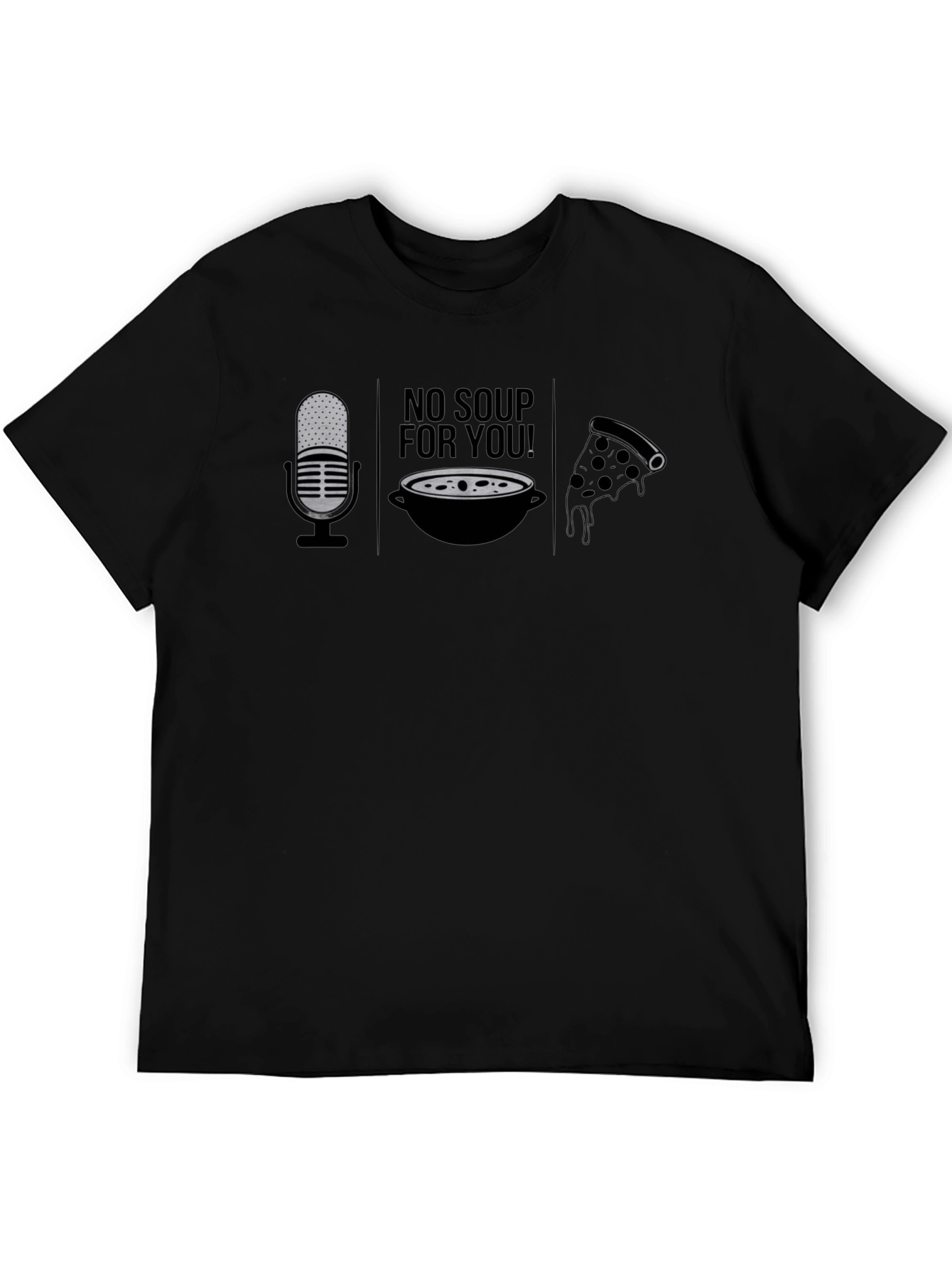 Black No Soup For You T-Shirt view 5