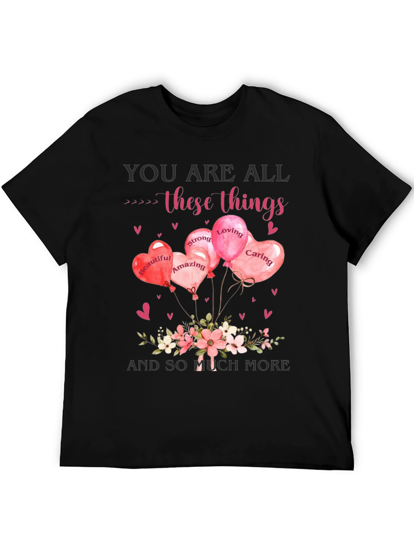 You Are All These Things Graphic T-Shirt - 5
