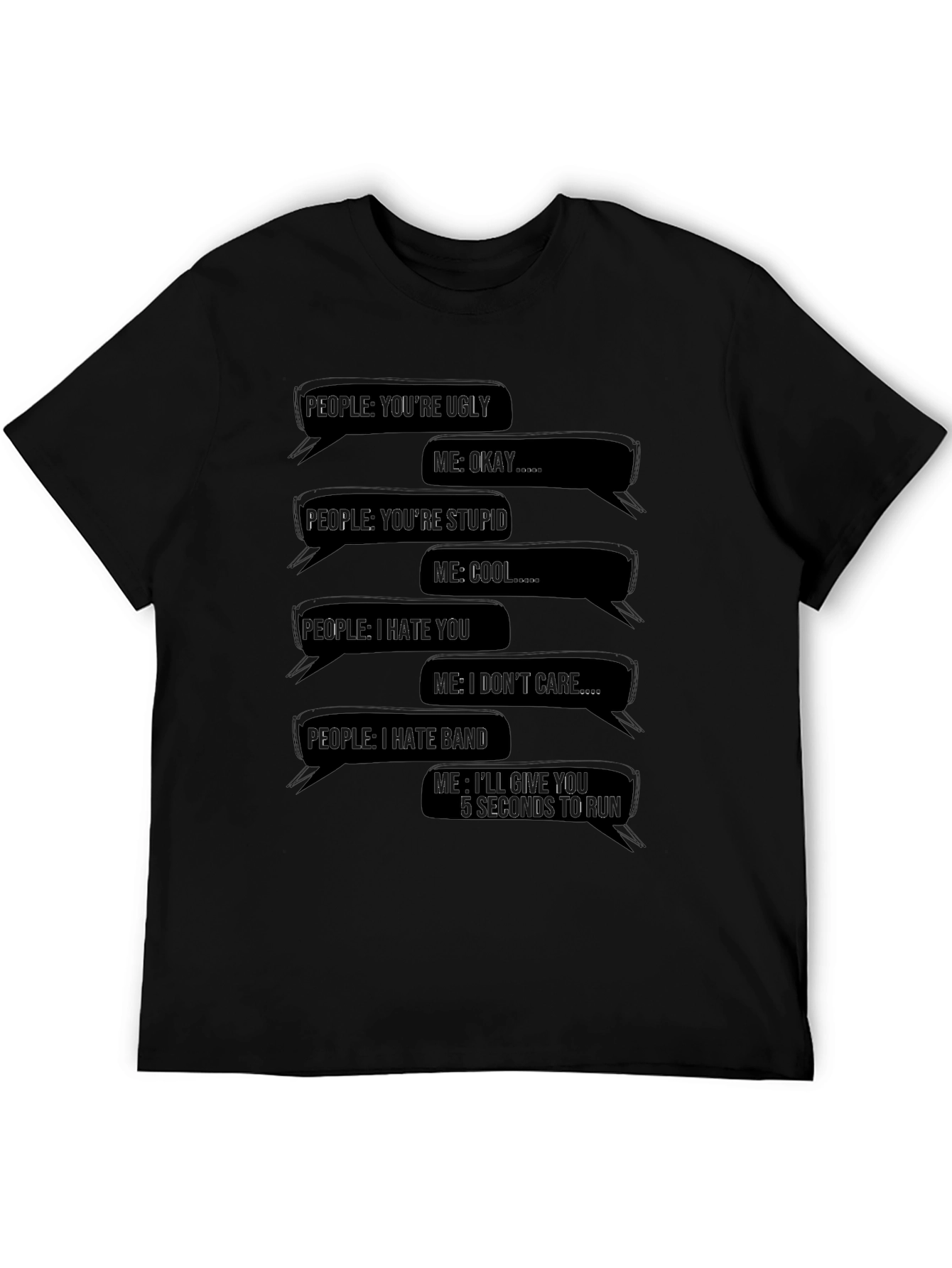 Black Sarcastic Text Message T-Shirt - Funny Graphic Tee view 5