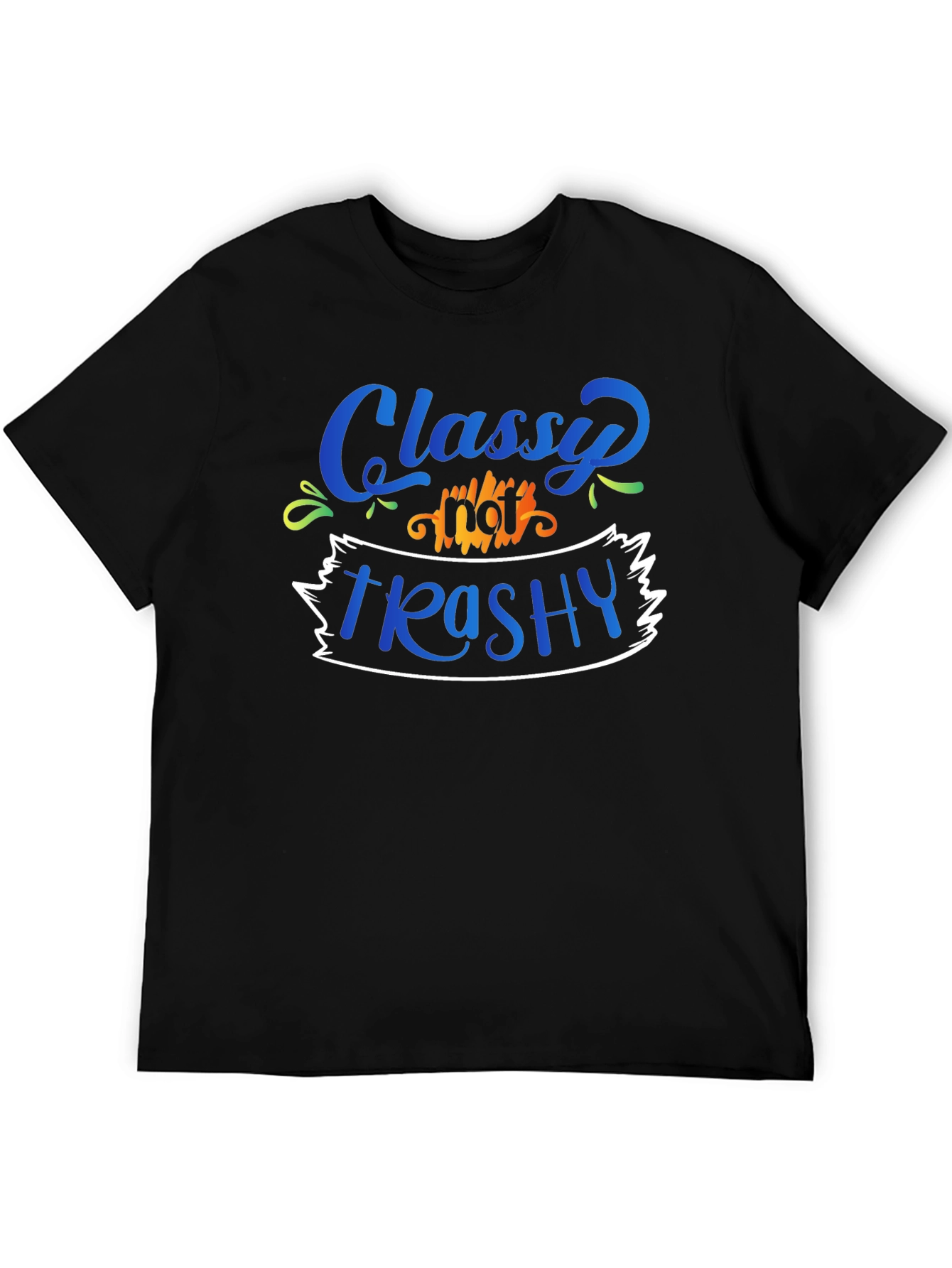 Black Classy Not Trashy Graphic Tee view 5