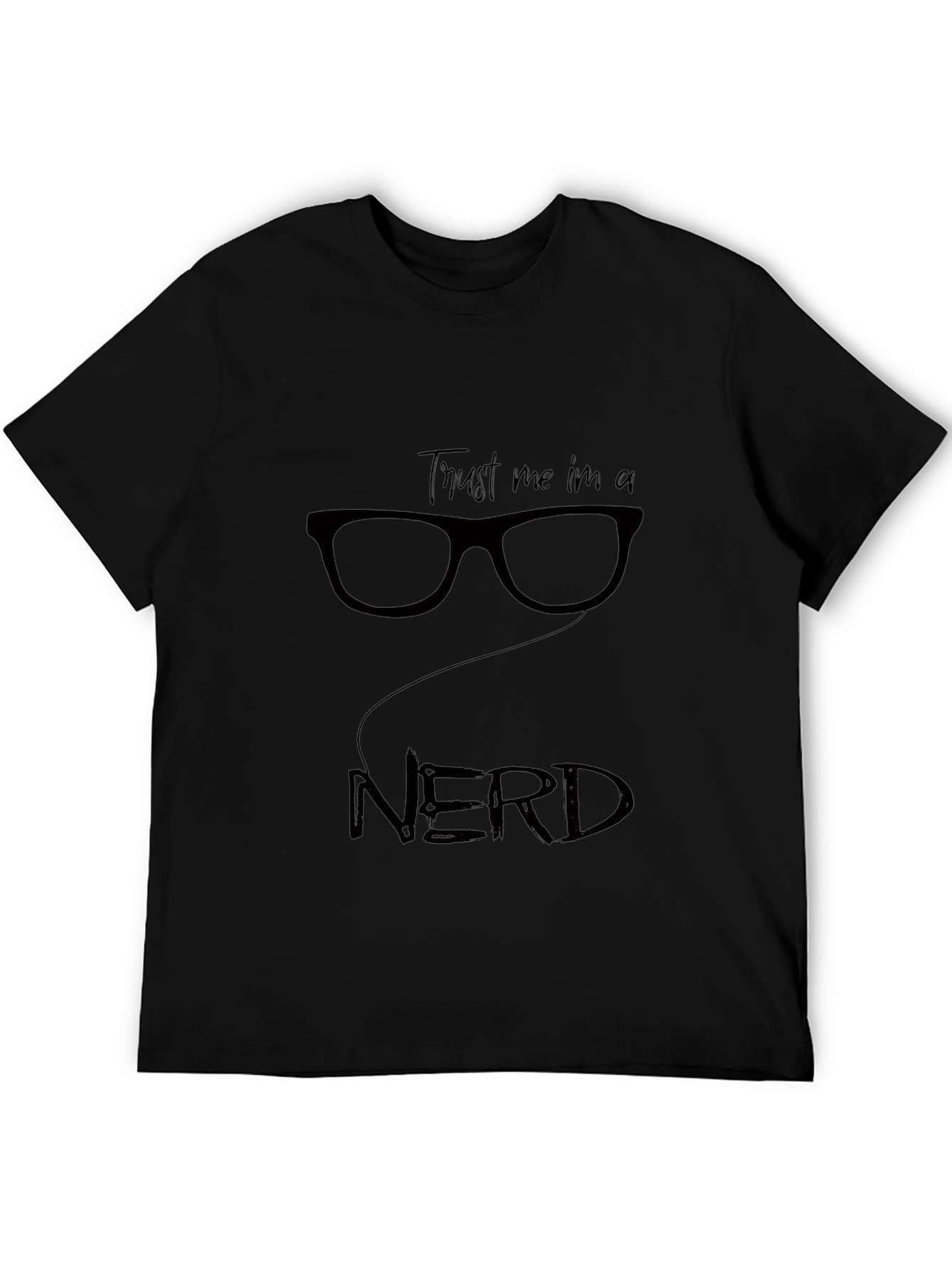 Black Trust Me, I'm a Nerd T-Shirt - Geek Style view 5