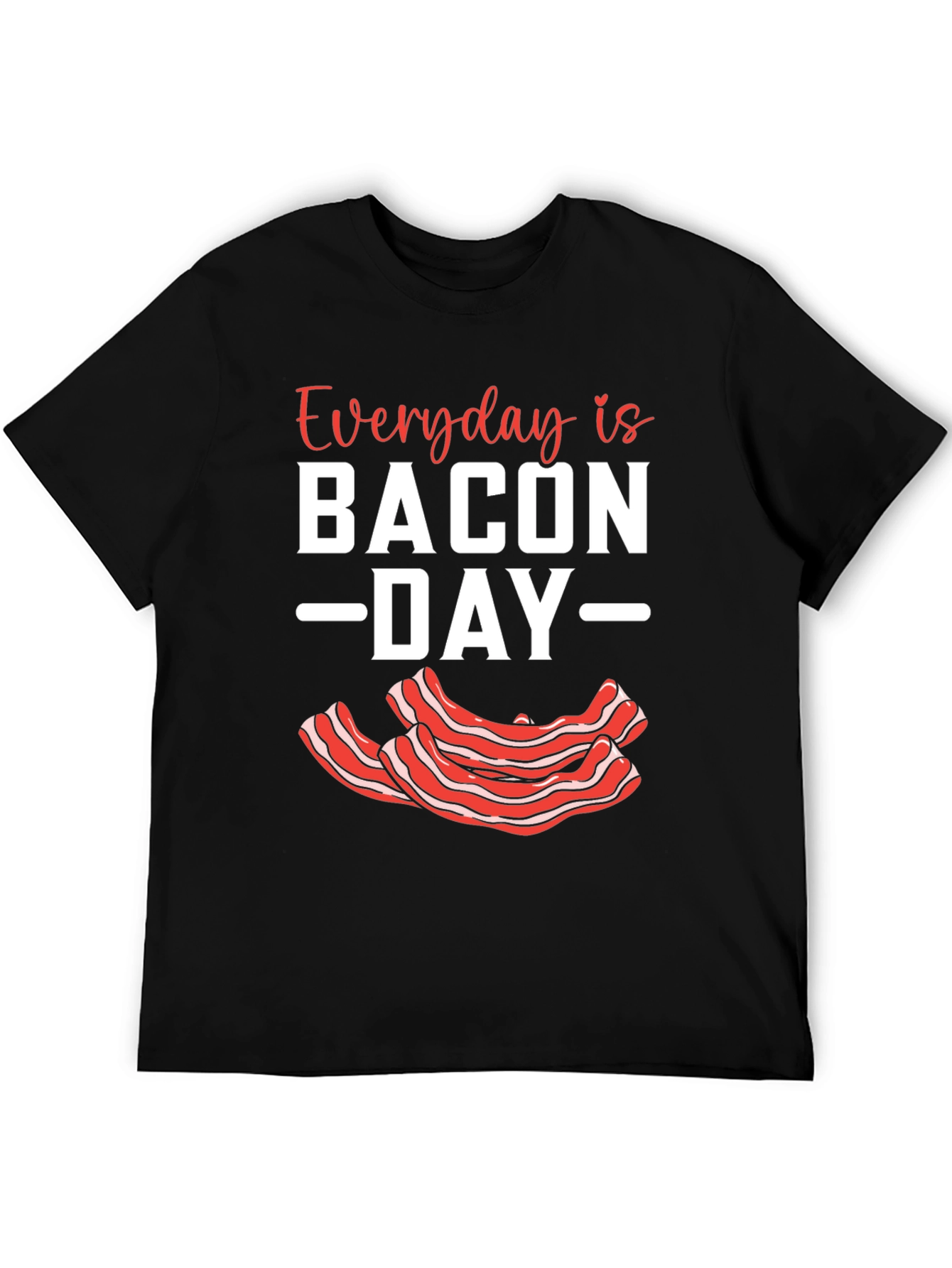 Black Everyday Is Bacon Day T-Shirt view 5