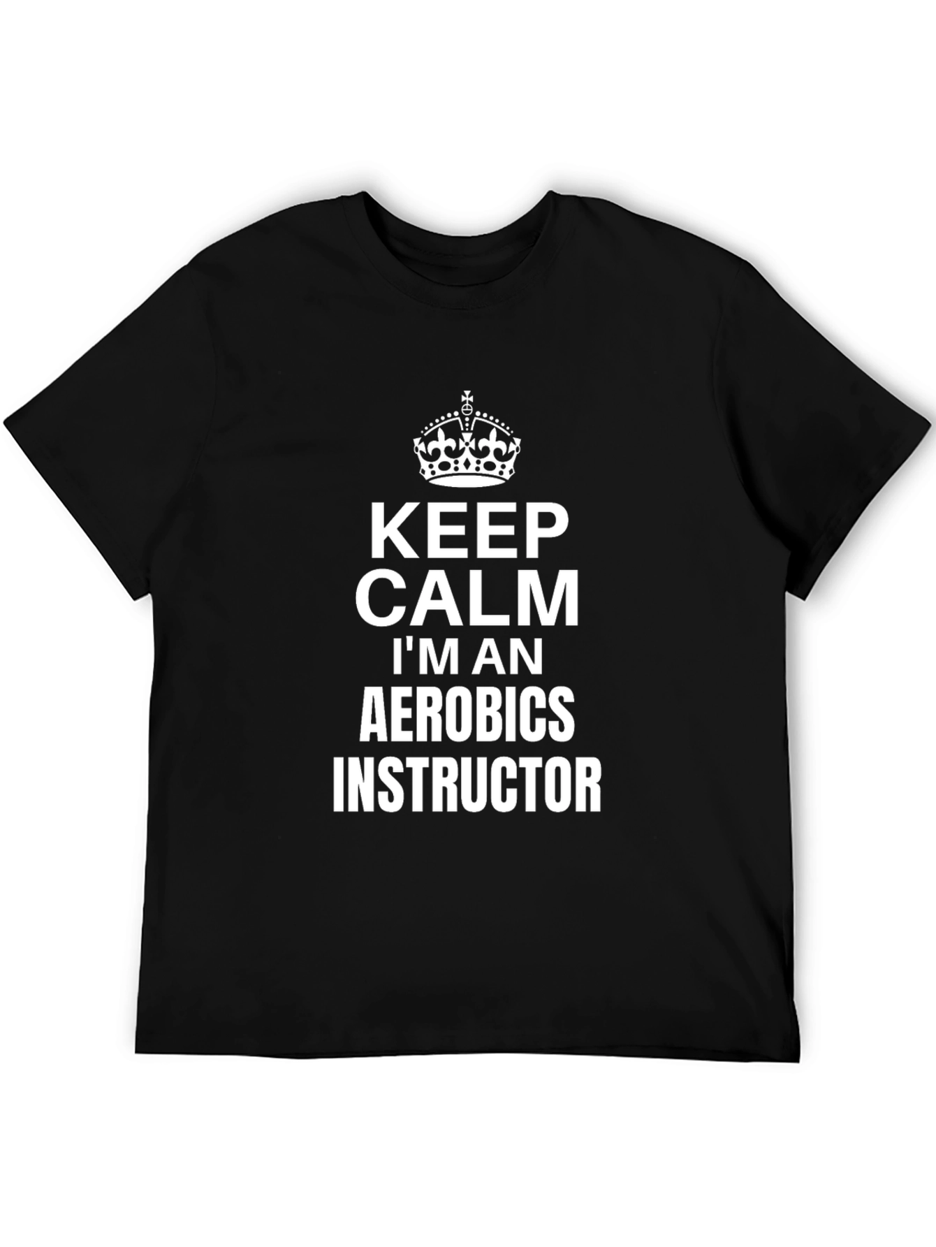 Black Keep Calm Aerobics Instructor Black T-Shirt view 5