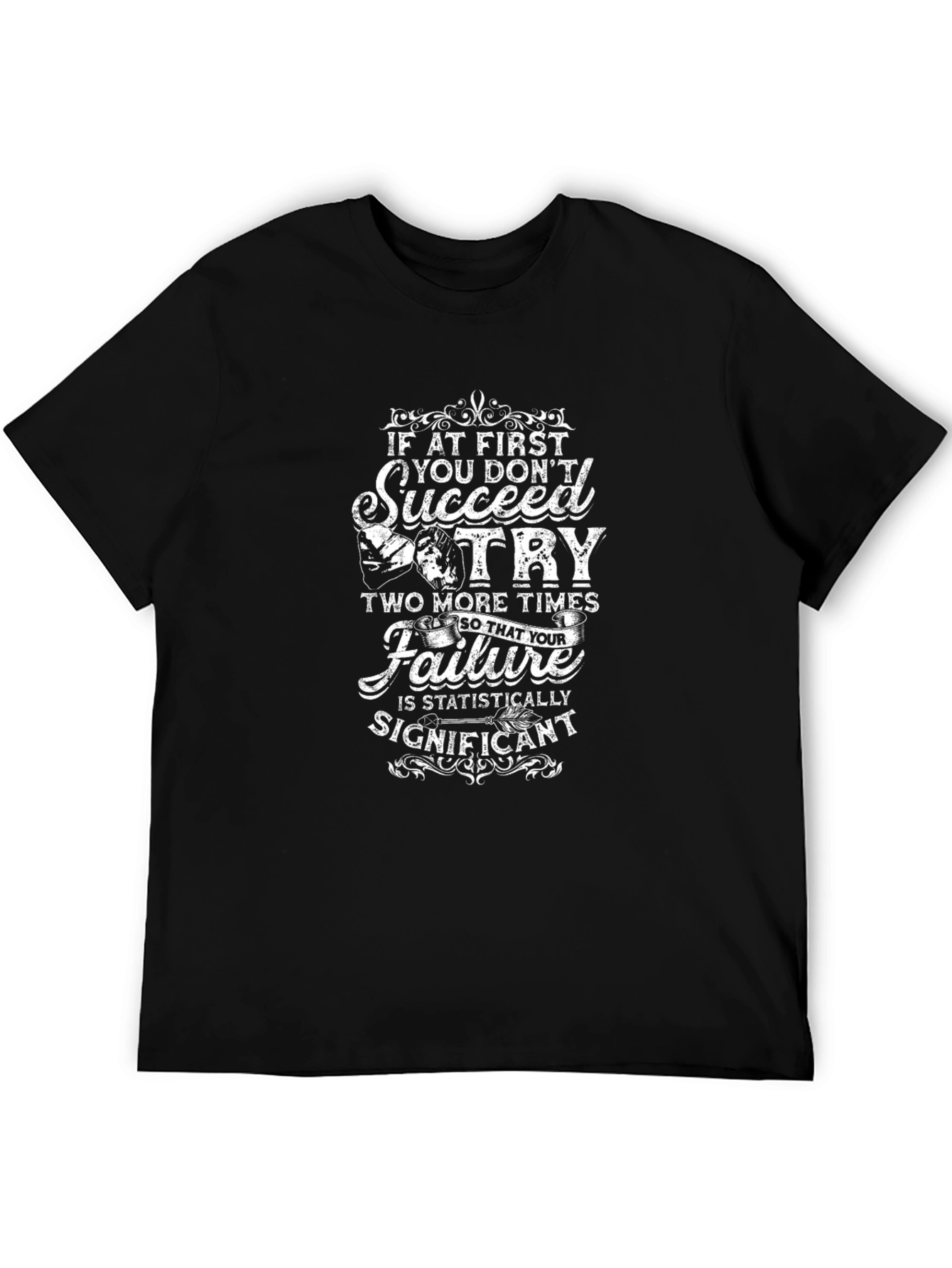 Black Funny Motivational Graphic T-Shirt view 5