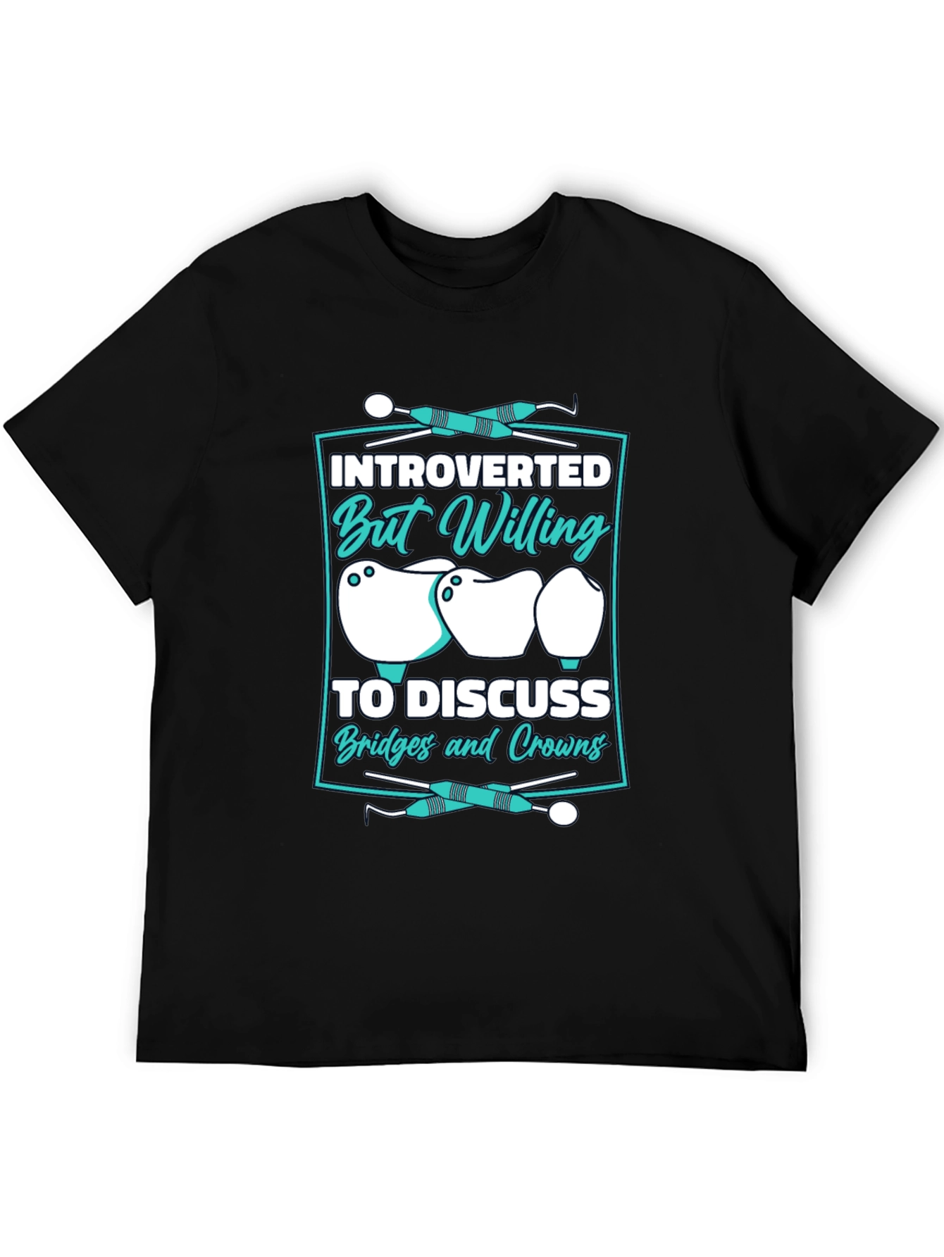 Black Introverted Dentist T-Shirt view 5