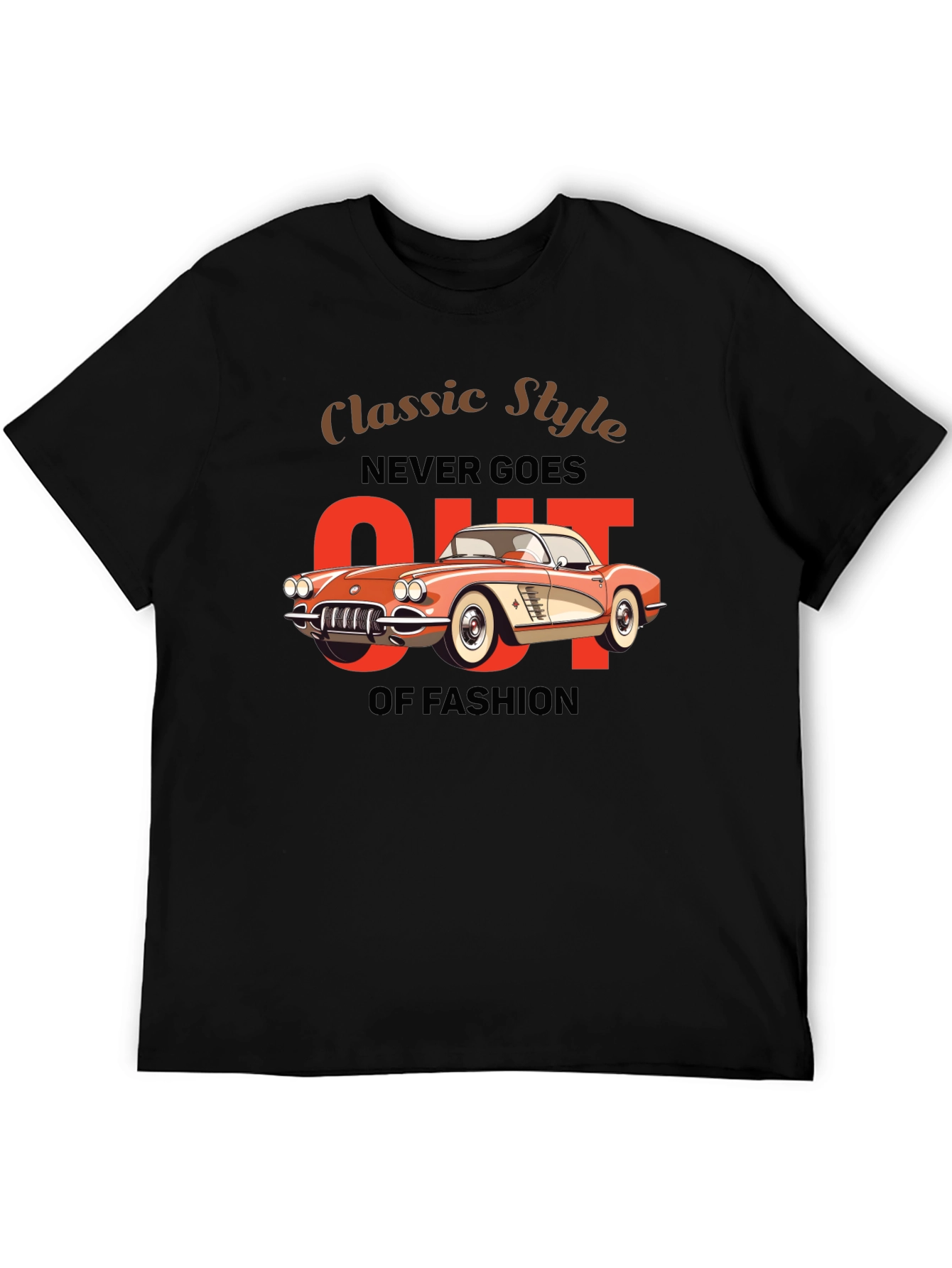 Black Classic Style Never Goes Out Of Fashion T-Shirt view 5