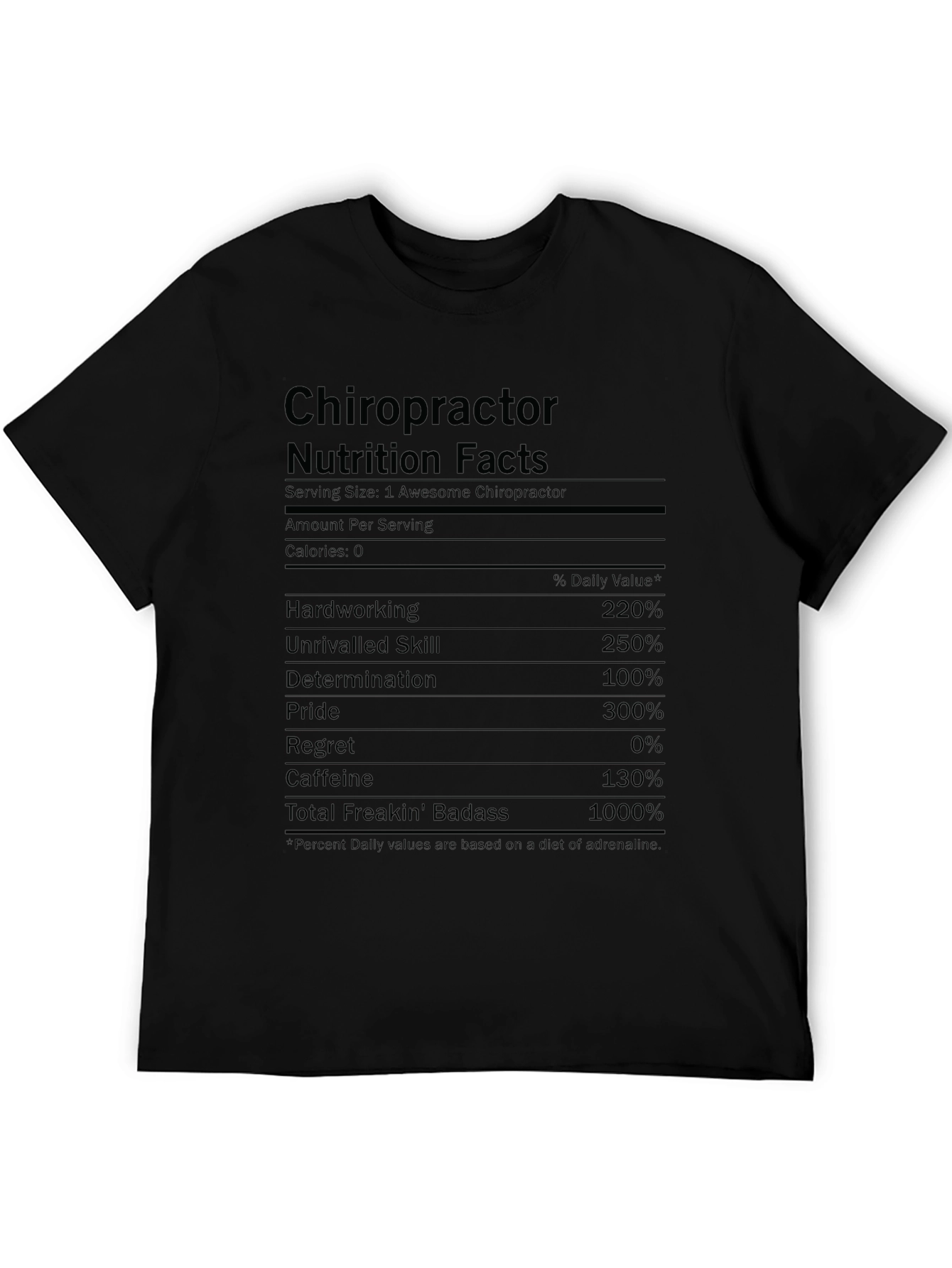Black Chiropractor Nutrition Facts Funny T-Shirt view 5
