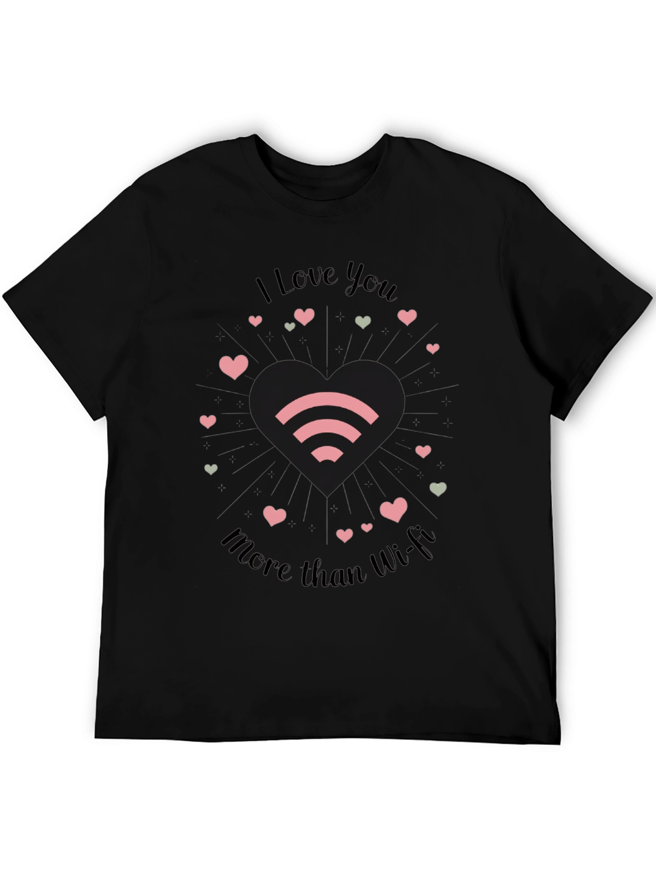 Black I Love You More Than Wi-Fi T-Shirt - Black view 5