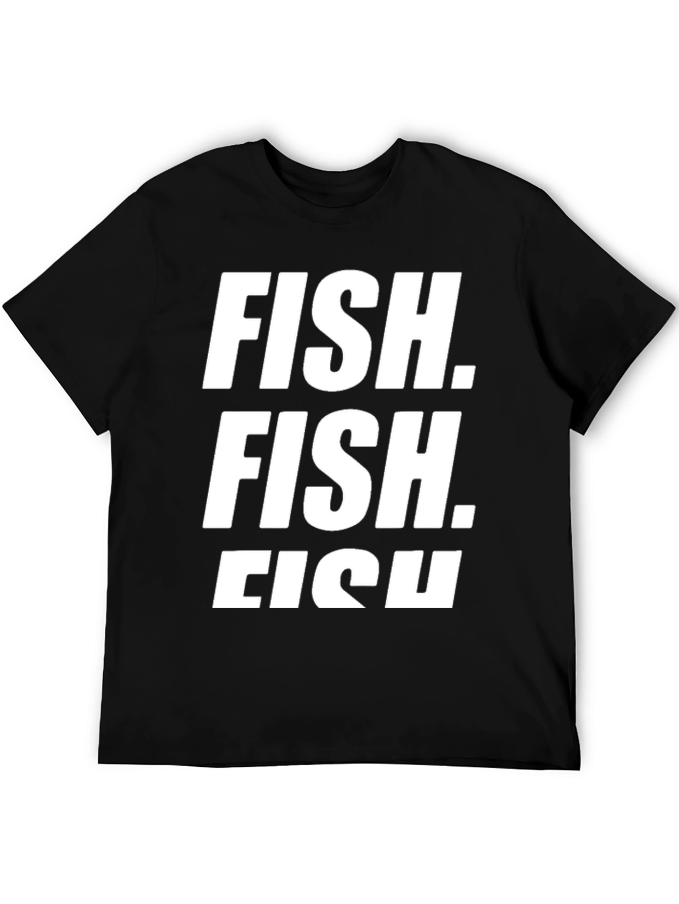 Black FISH. T-Shirt - Funny Sarcastic Graphic Tee view 5