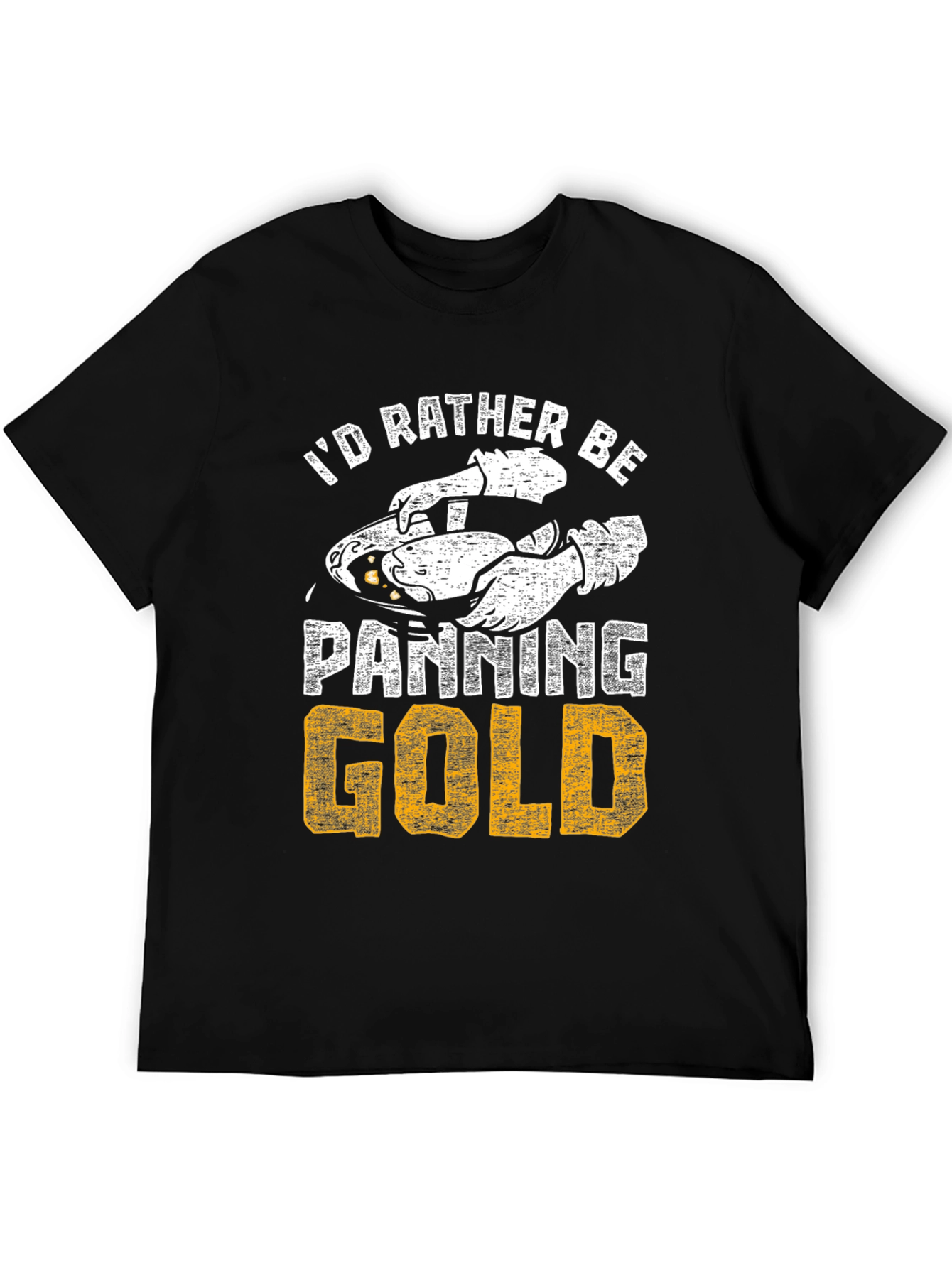 Black I'd Rather Be Panning Gold T-Shirt view 5