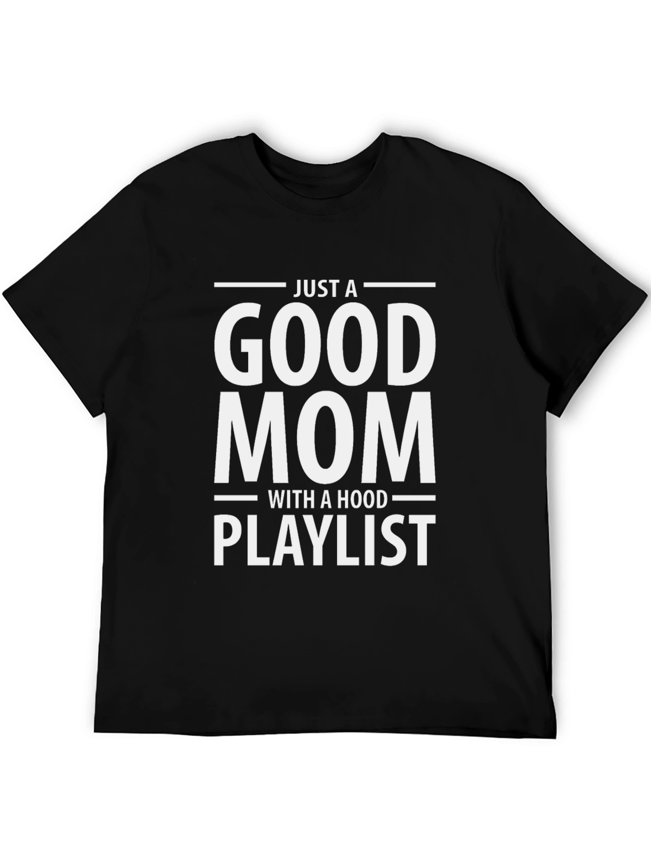 Good Mom with Hood Playlist Black T-Shirt - 5