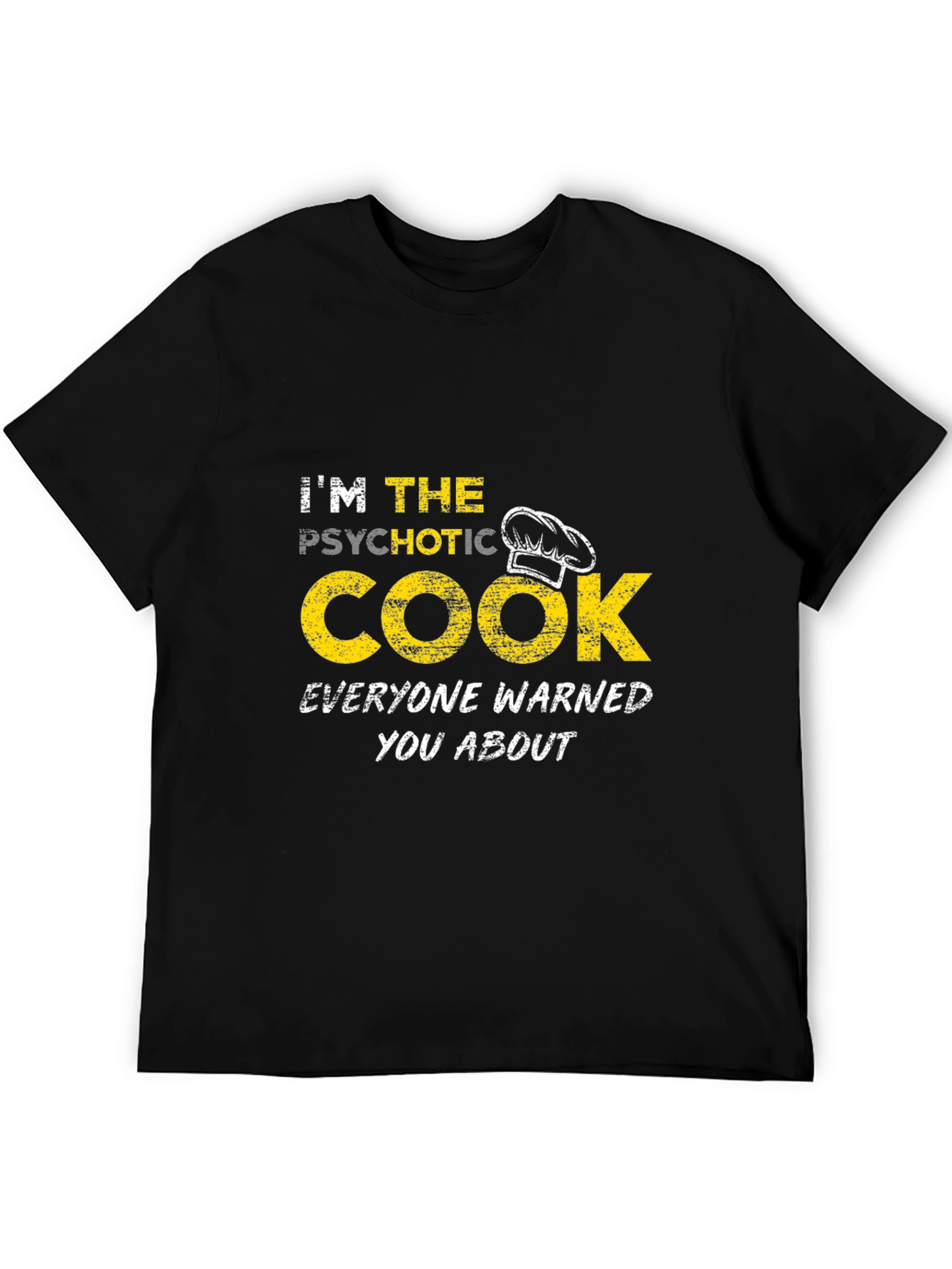 Black Psychotic Cook Novelty T-Shirt, Funny Chef Gift view 5