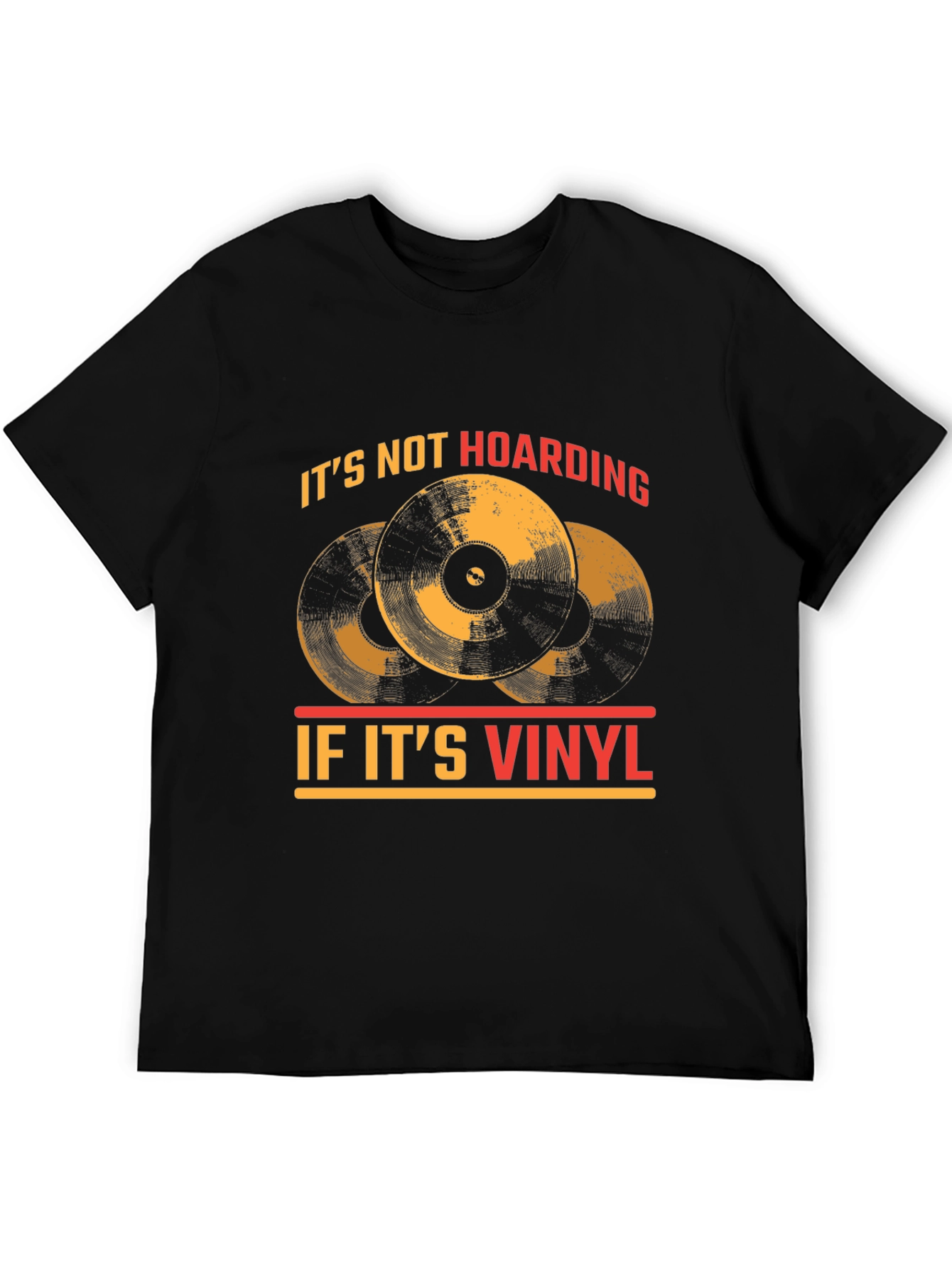 Black Vinyl Record Collector T-Shirt - "It's Not Hoarding!" view 5