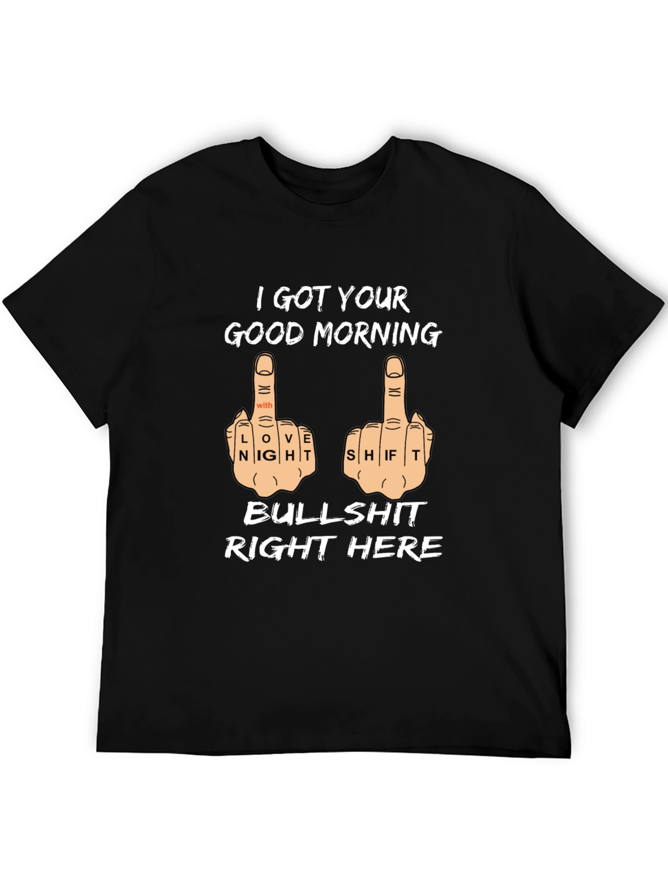 Black I Got Your Good Morning T-Shirt view 5