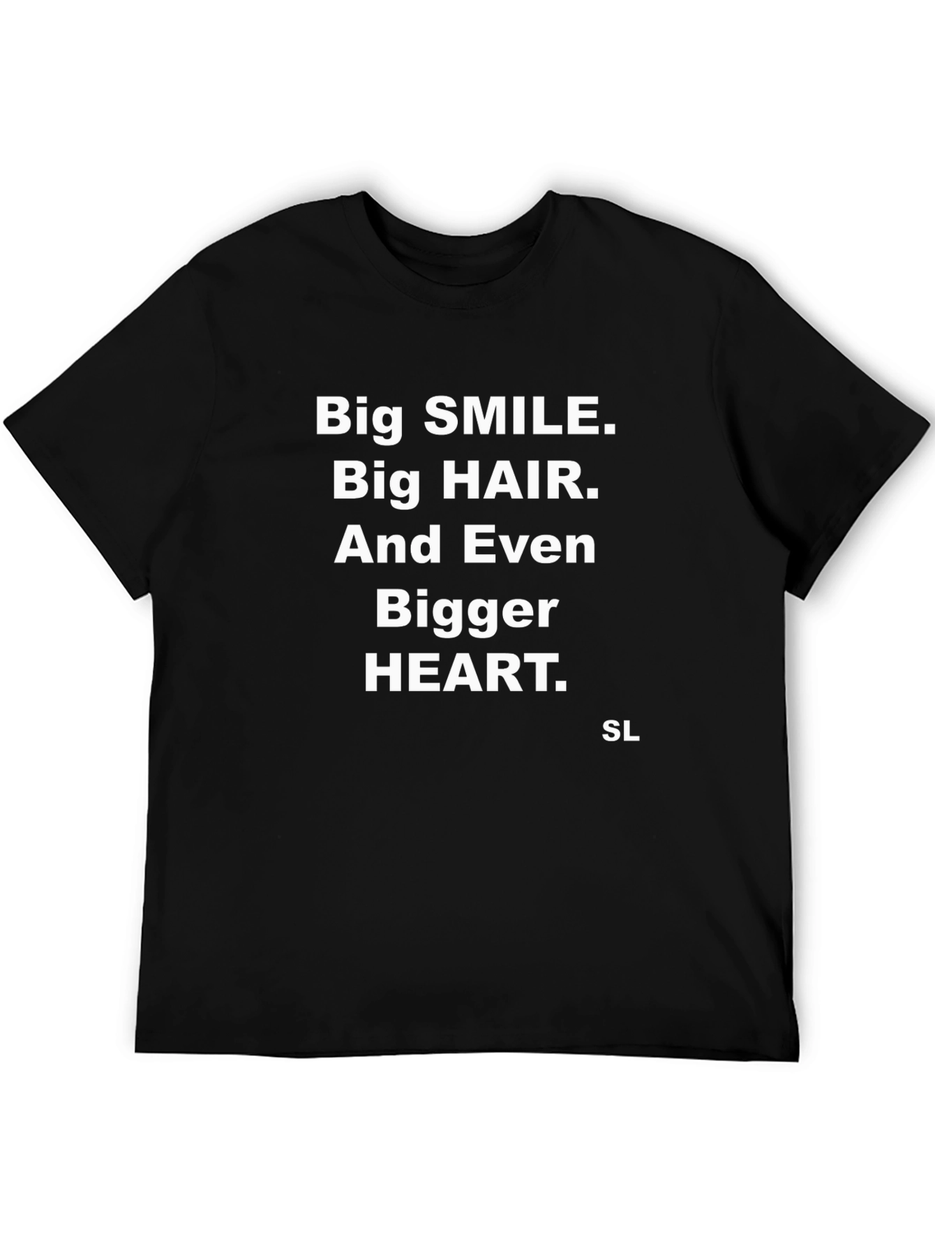 Black Big Smile, Big Hair, Big Heart Black Tee view 5
