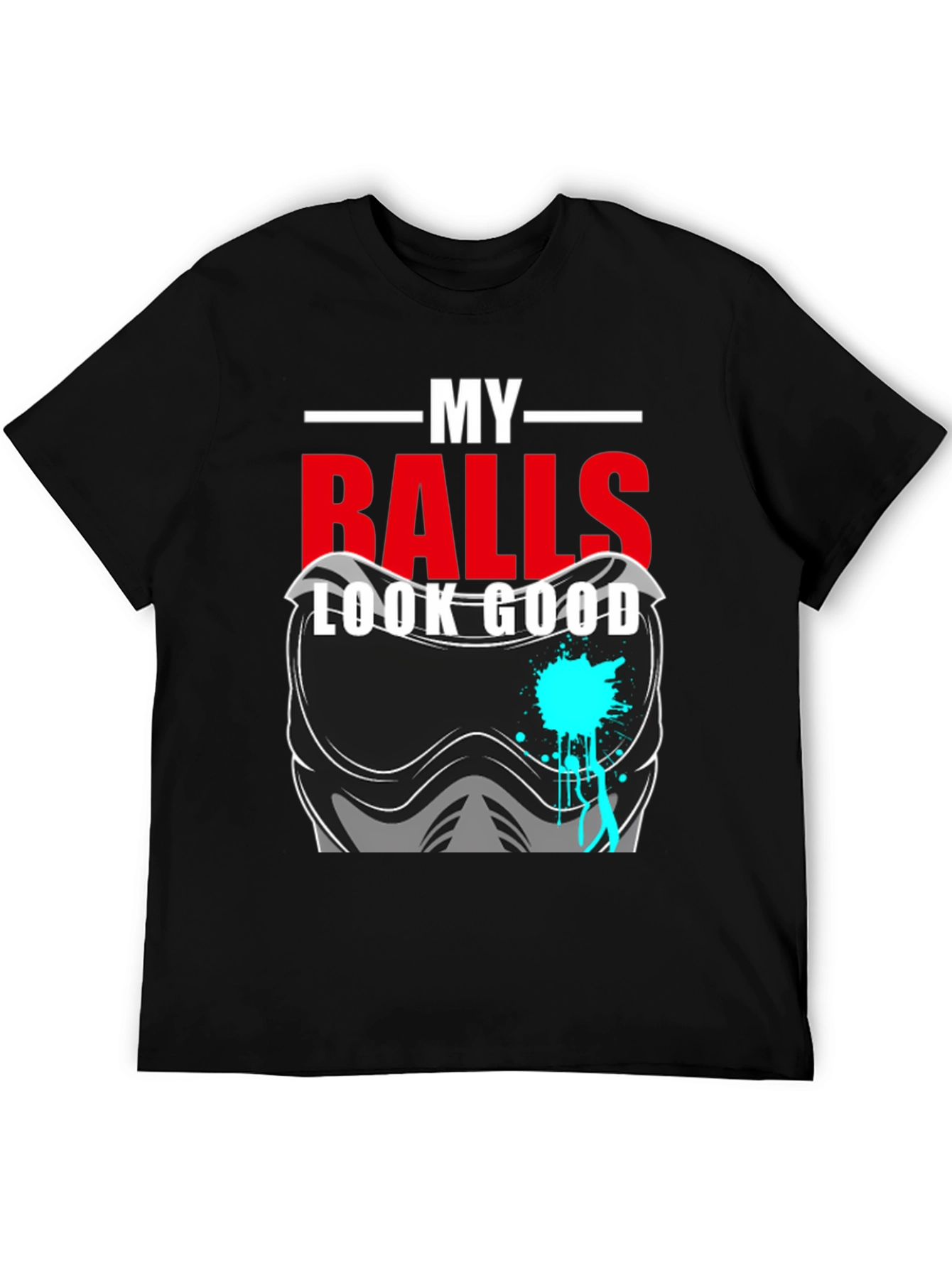 Black My Balls Look Good T-Shirt - Funny Paintball Tee view 5