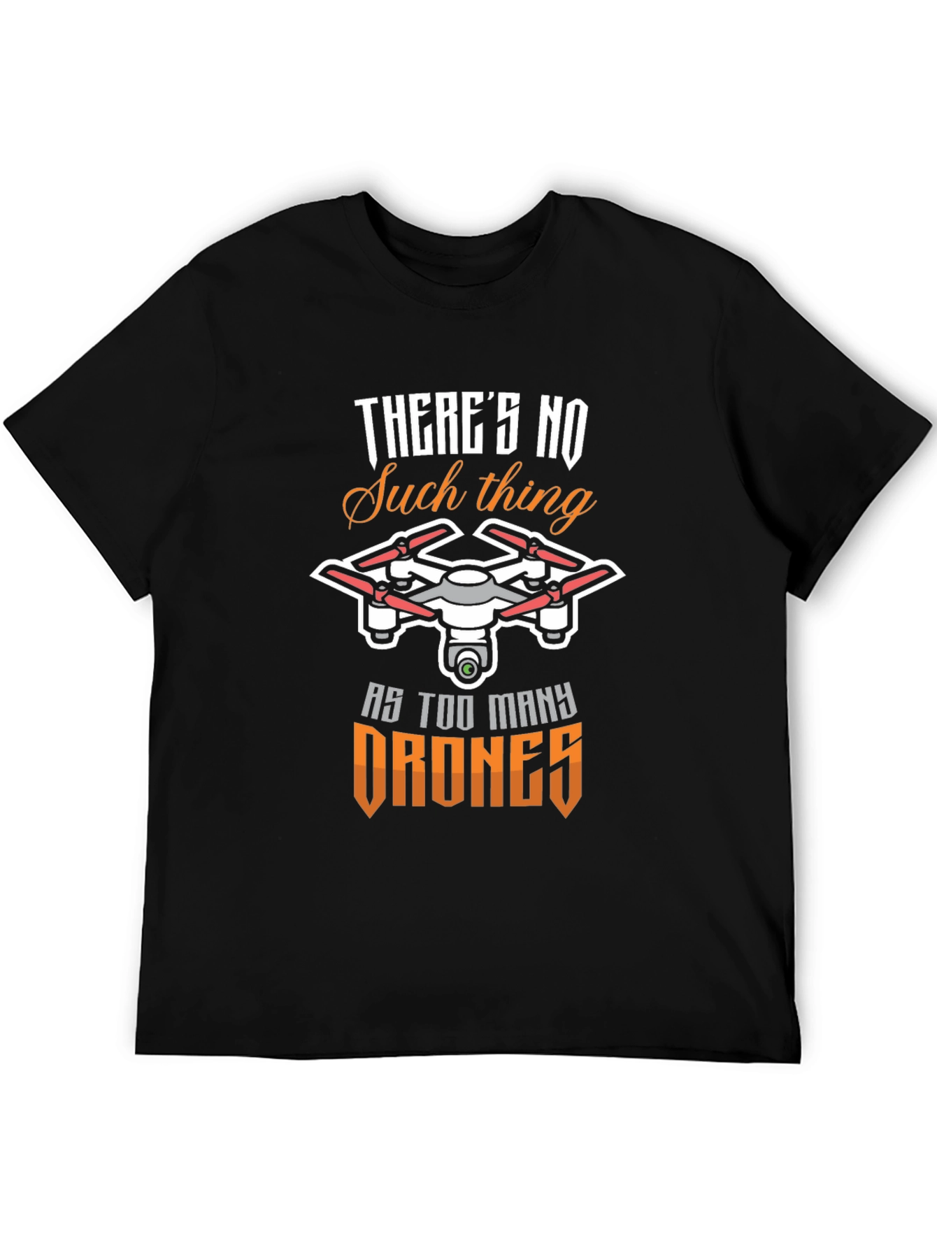 Drone Enthusiast T-Shirt - Too Many Drones! - 5