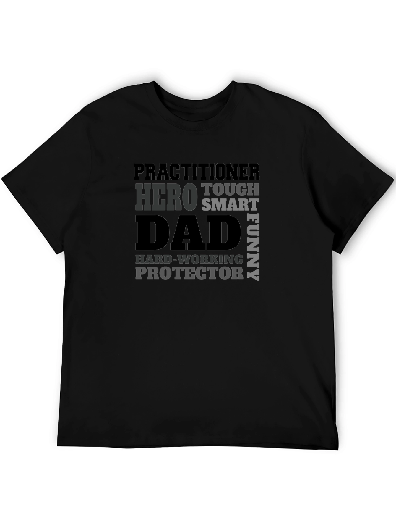 Black Hero Dad Graphic T-Shirt - Practitioner Tough Smart Protector view 5