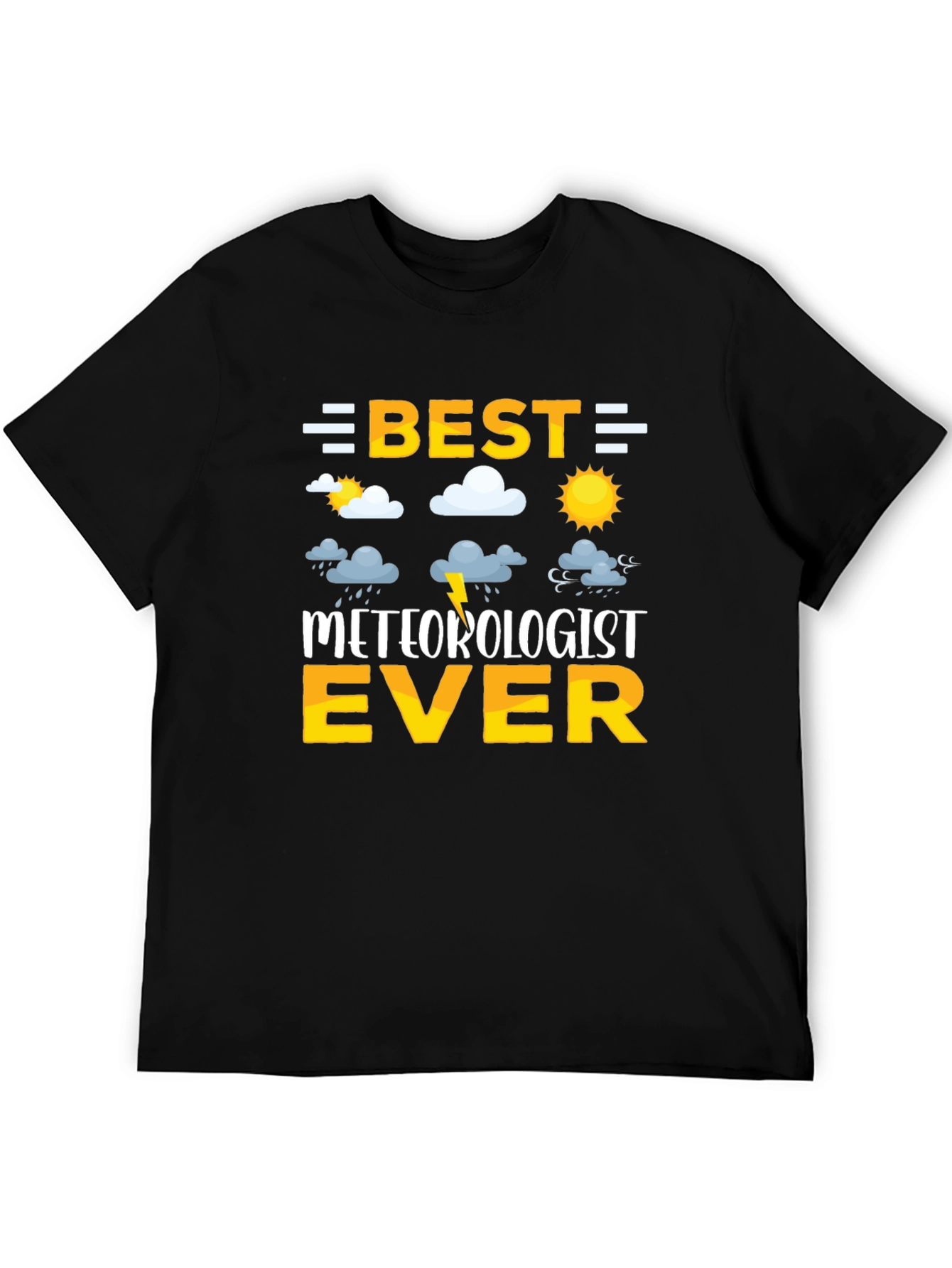 Black Best Meteorologist Ever T-Shirt - Weather Enthusiast Gift view 5