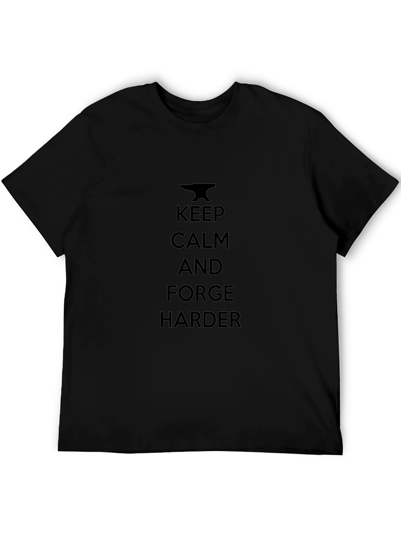 Black Keep Calm and Forge Harder Black T-Shirt view 5