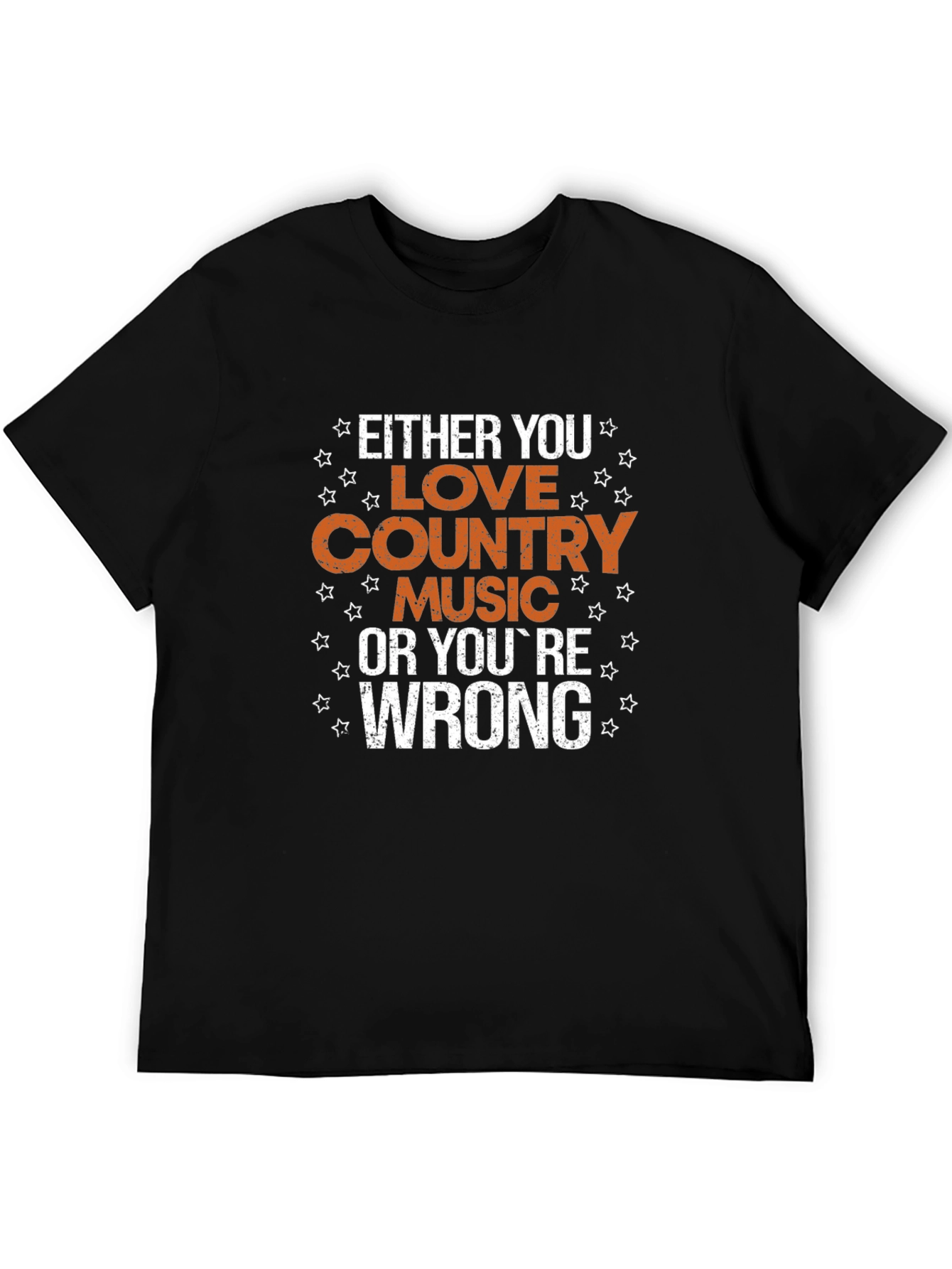 Black Country Music Fan T-Shirt - Love It or You're Wrong view 5