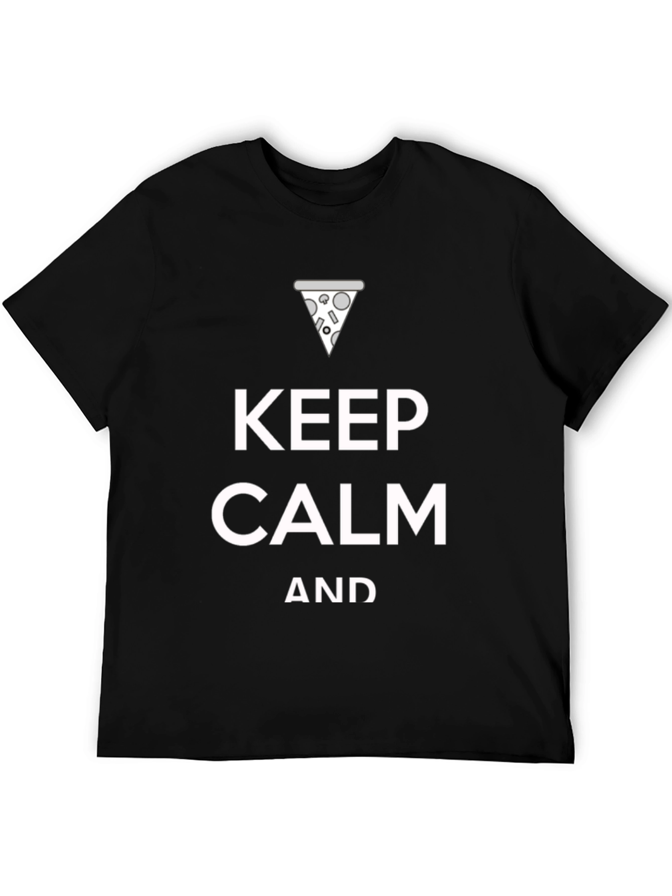 Black Keep Calm and Eat Pizza Funny Graphic T-Shirt view 5