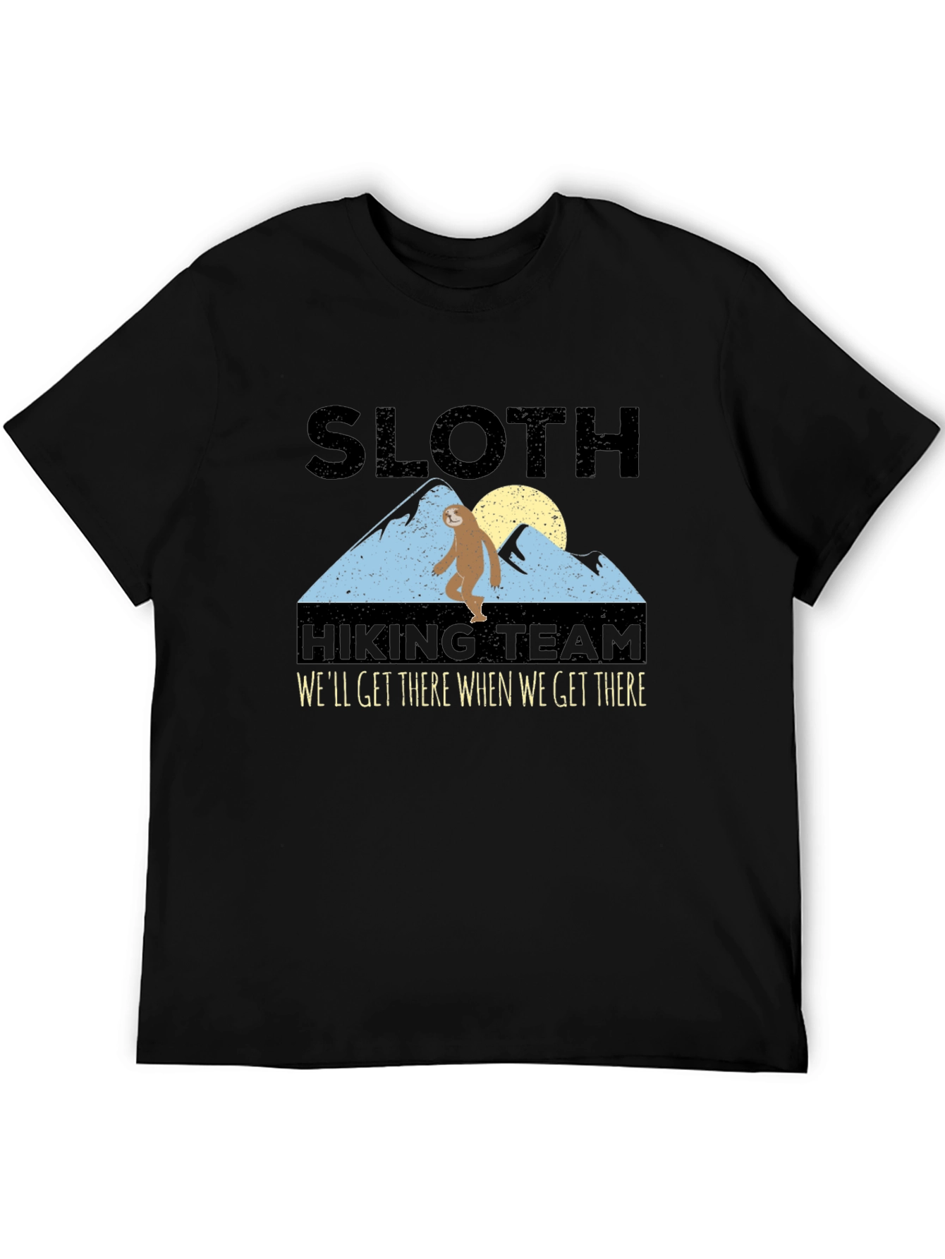 Black Sloth Hiking Team T-Shirt - We'll Get There When We Get There view 5