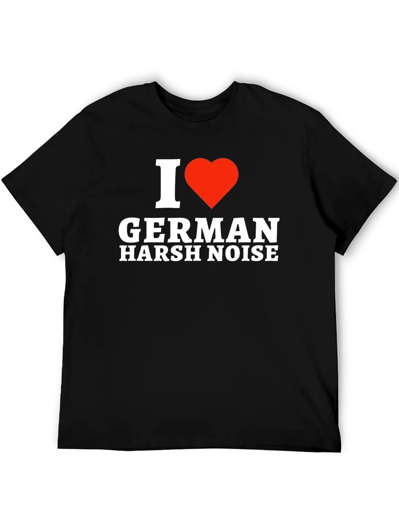 Black I Heart German Harsh Noise T-Shirt view 5
