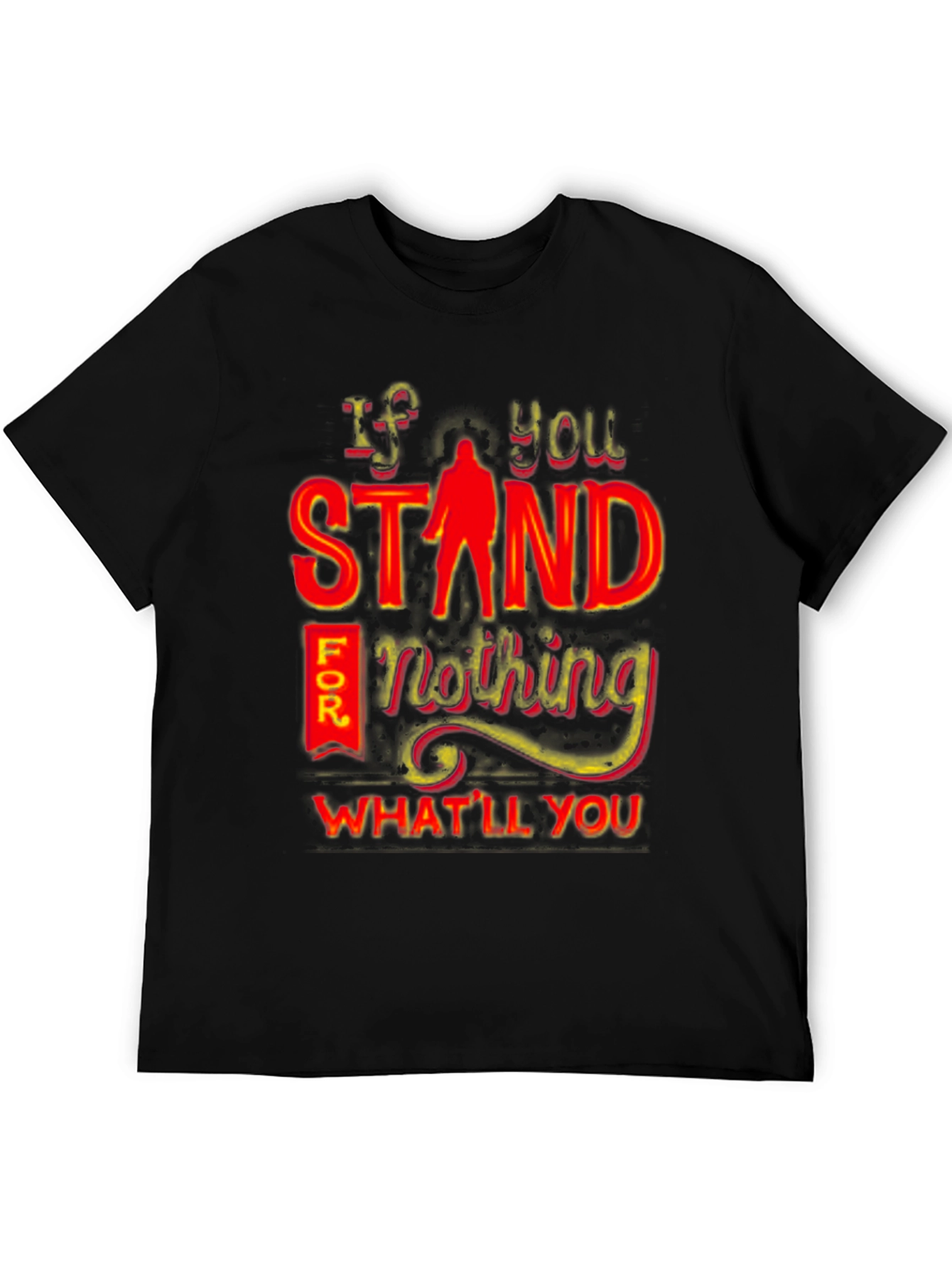 Black If You Stand For Nothing T-Shirt view 5