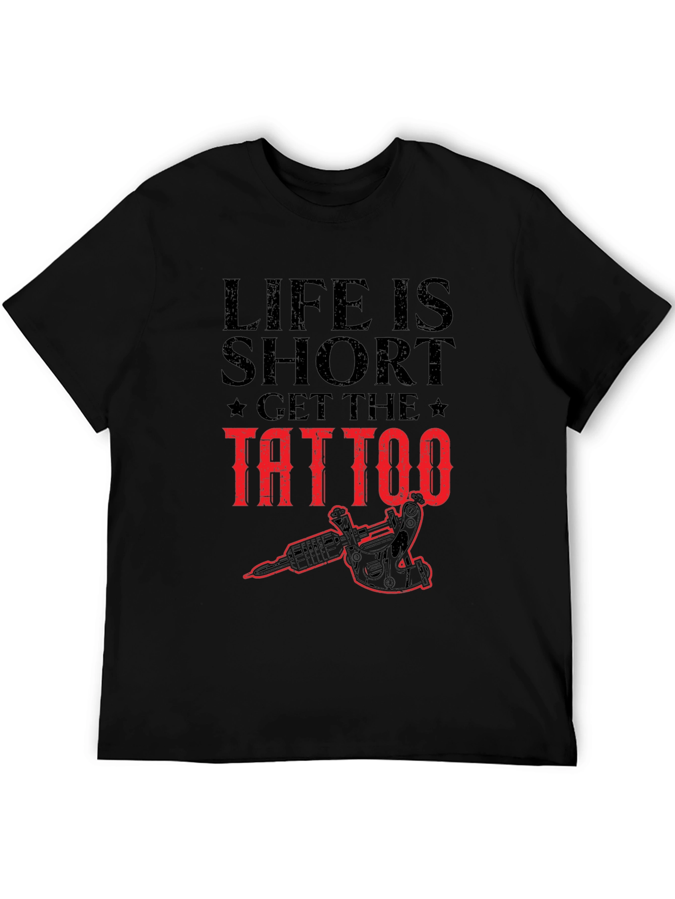 Life is Short Get the Tattoo Graphic Tee - 5
