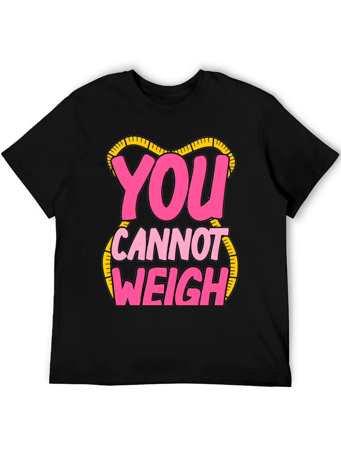 Black You Cannot Weigh Graphic T-Shirt view 5
