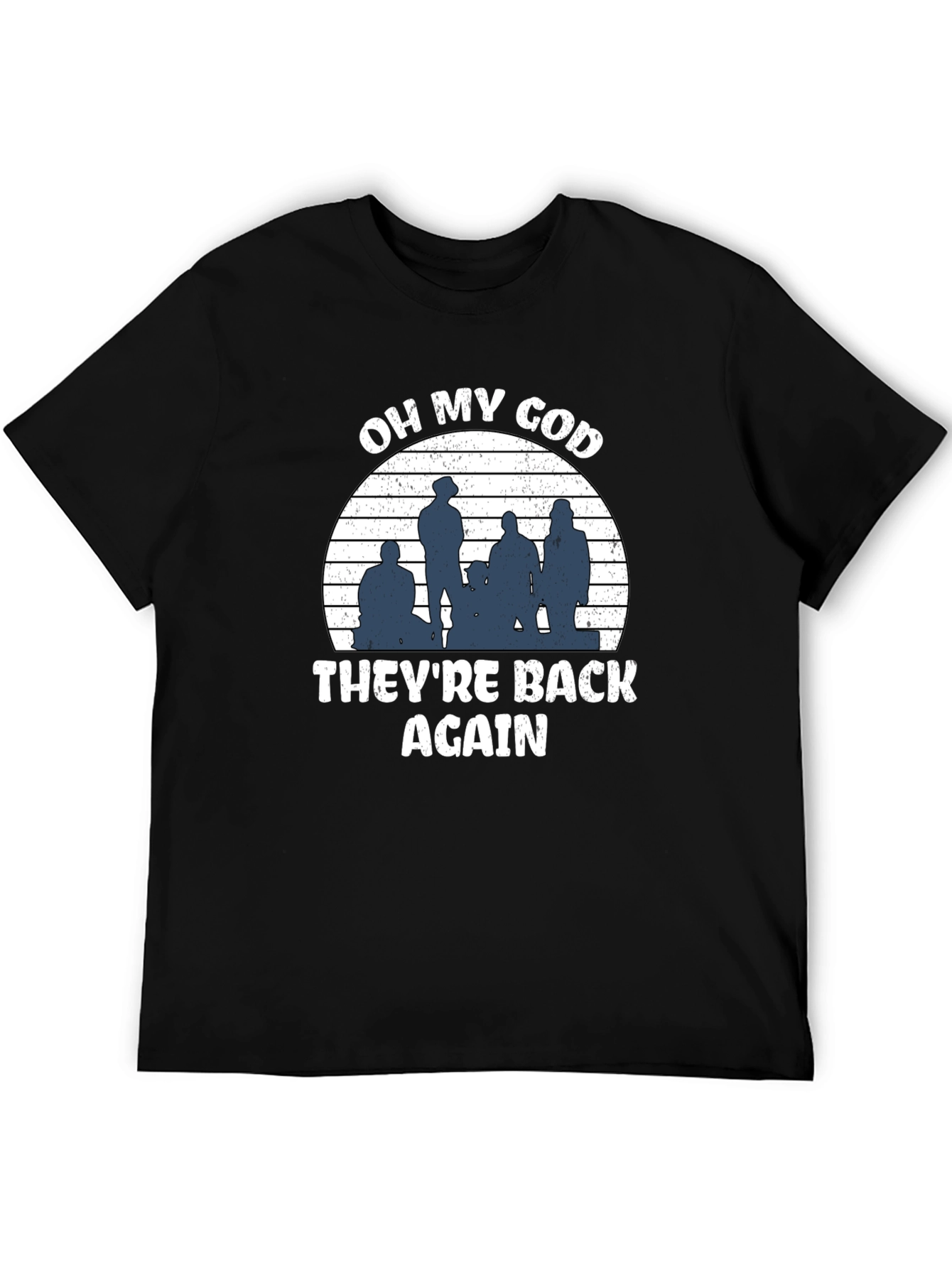 Black OH MY GOD They're Back Again T-Shirt view 5