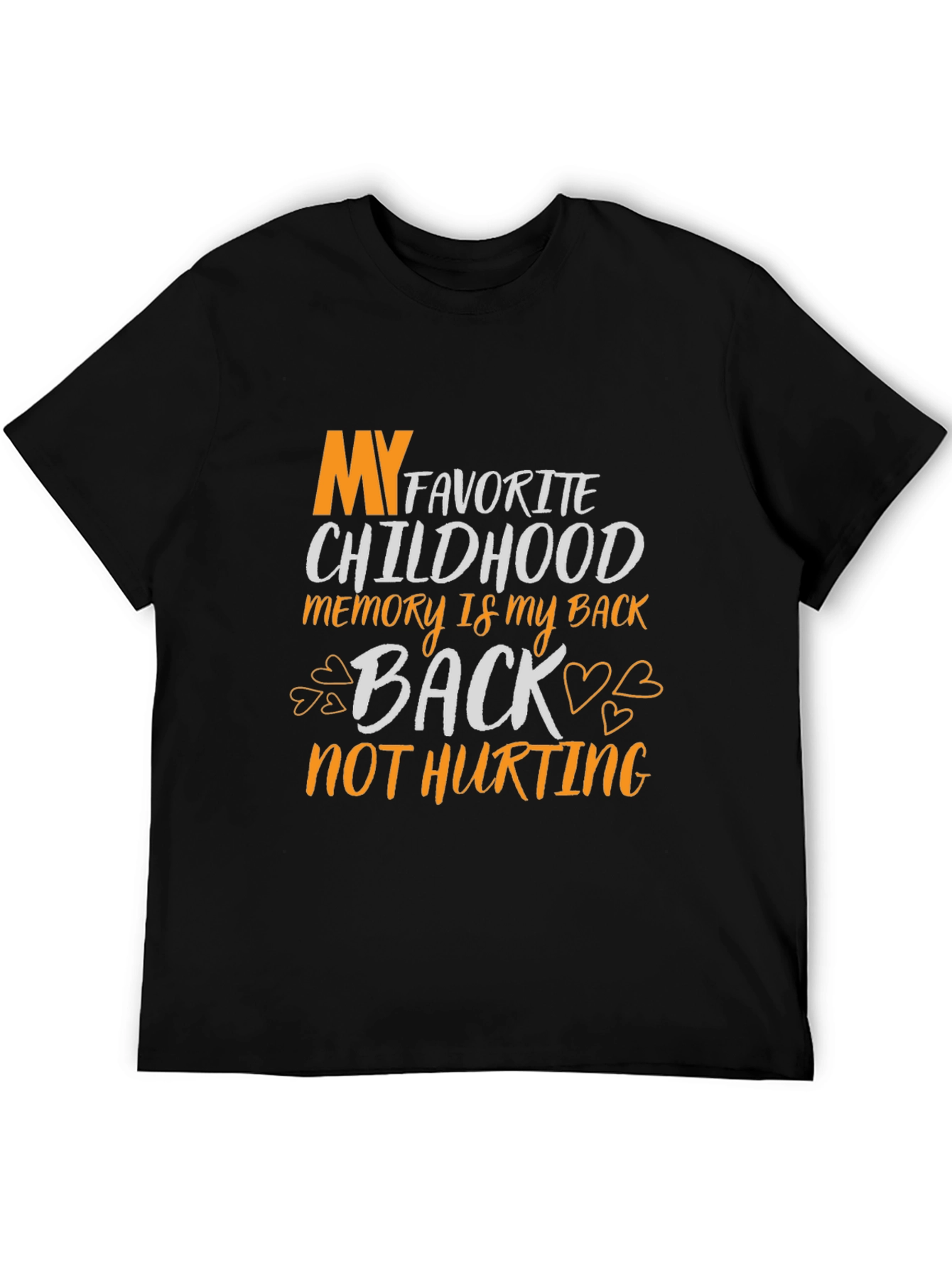 Black My Favorite Childhood Memory Back Not Hurting T-Shirt view 5
