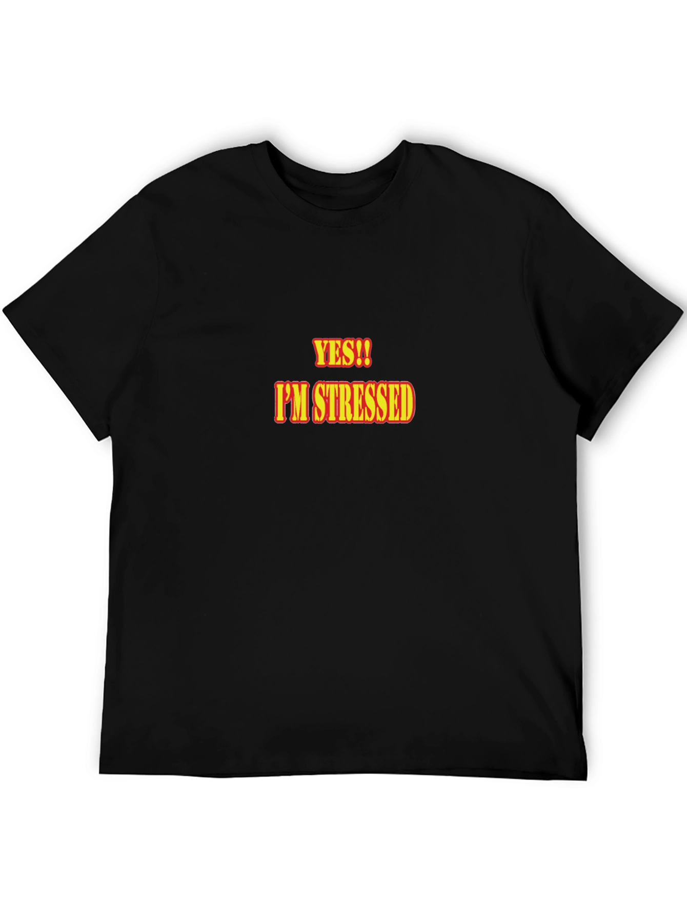 Black Yes!! I'm Stressed T-Shirt - Black Cotton view 5