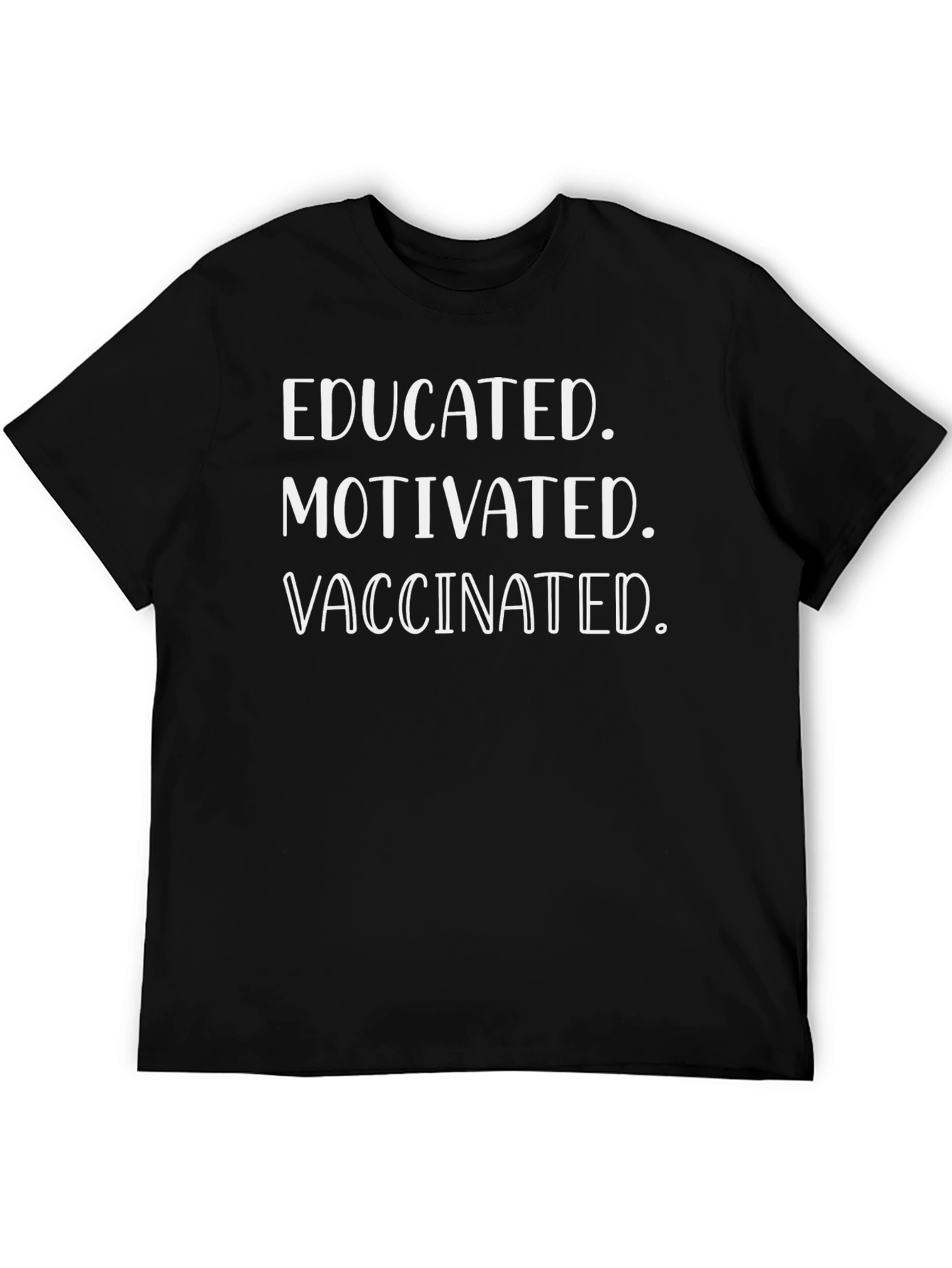 Black Educated Motivated Vaccinated T-Shirt view 5