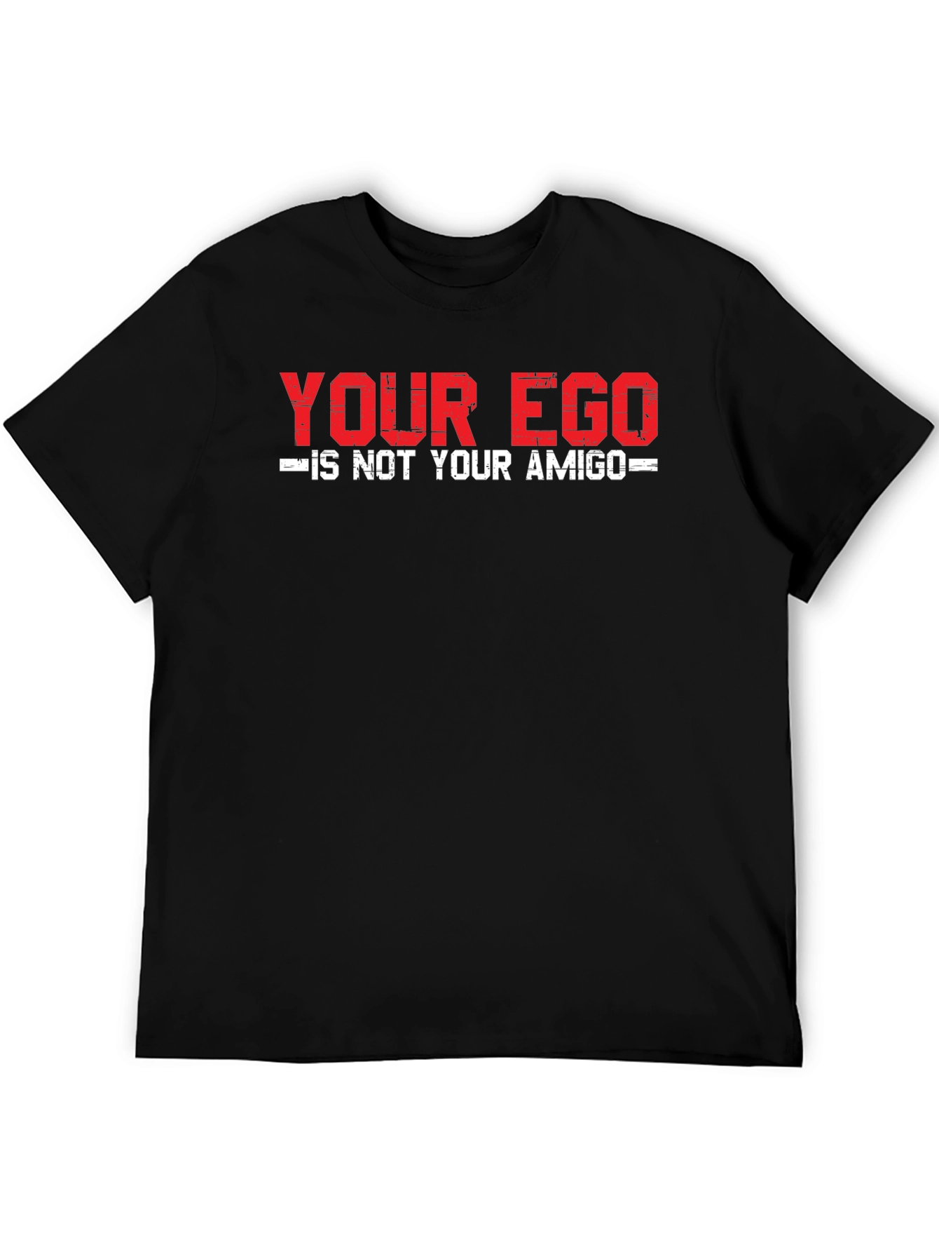 Black Your Ego is Not Your Amigo Graphic Tee view 5
