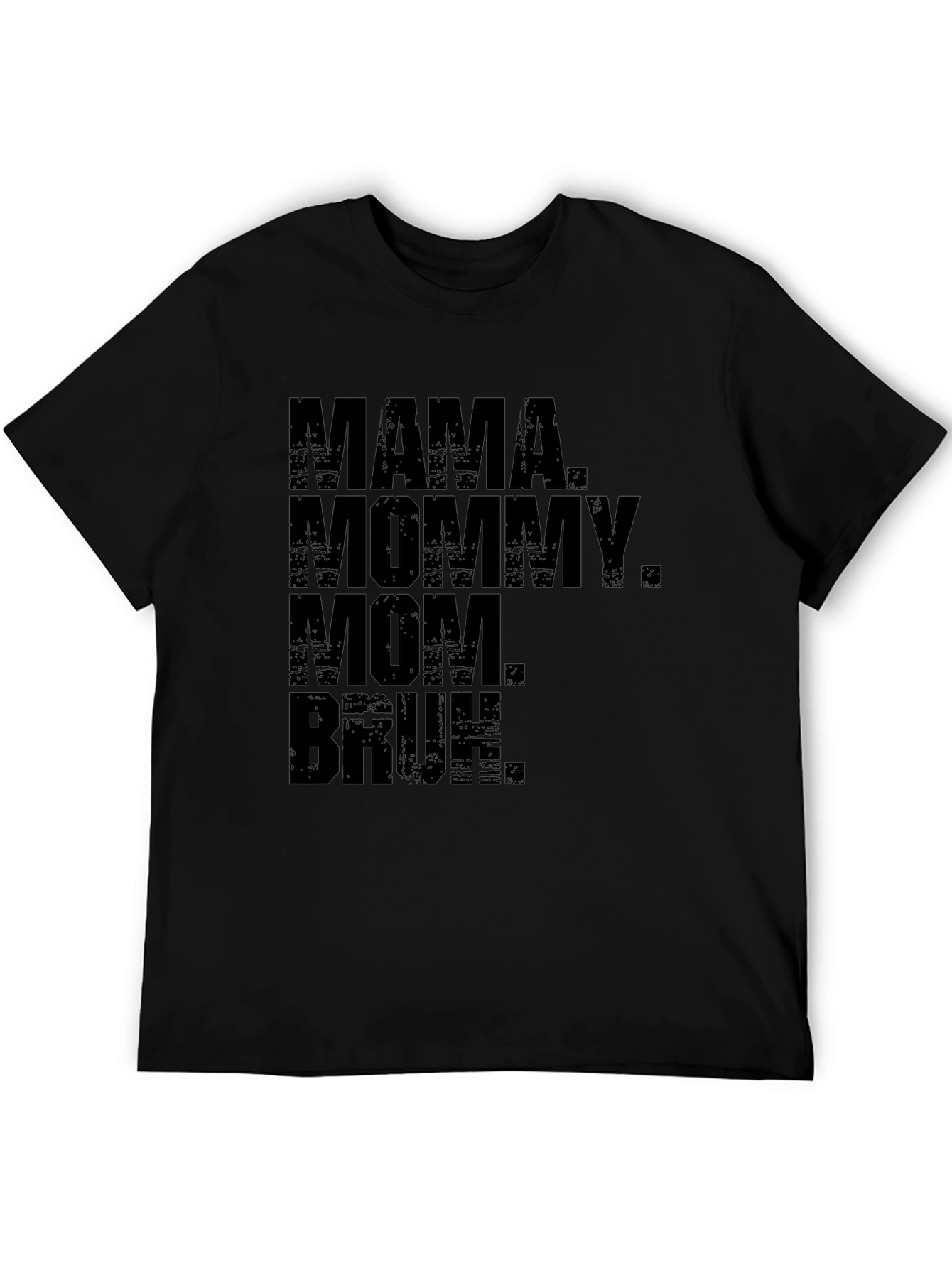 Black Mama Mommy Mom Bruh Funny T-Shirt view 5