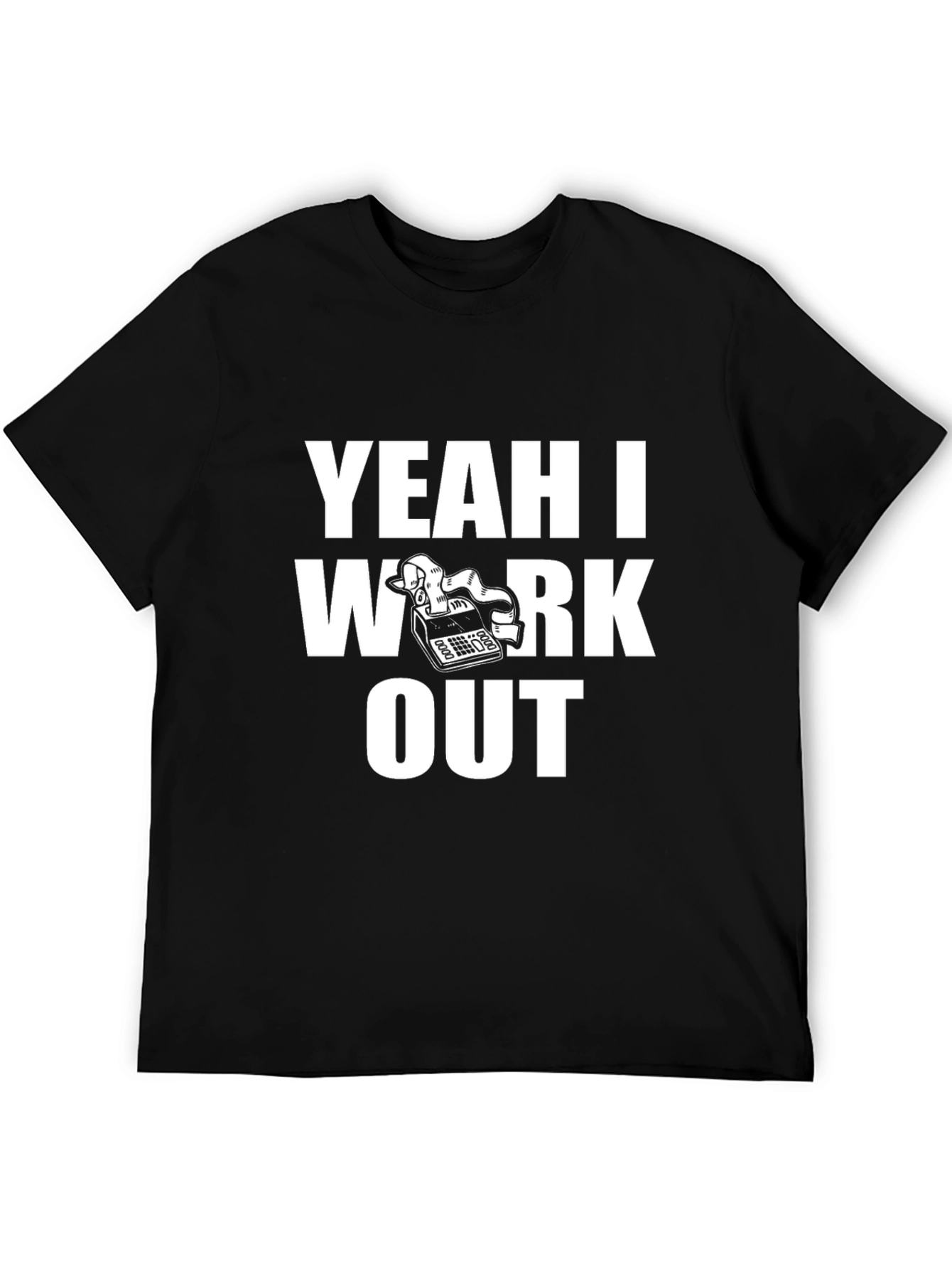 Black Yeah I Work Out Funny T-Shirt view 5