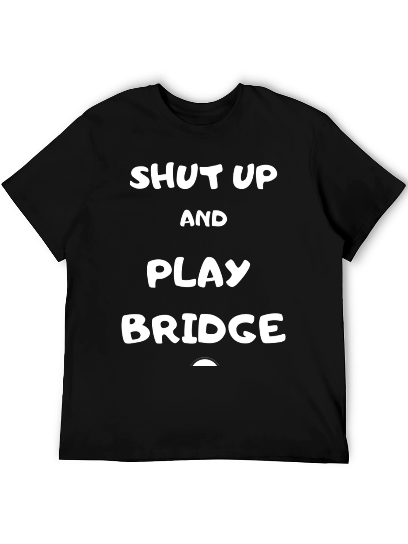 Black Shut Up and Play Bridge T-Shirt - Funny Card Game Tee view 5