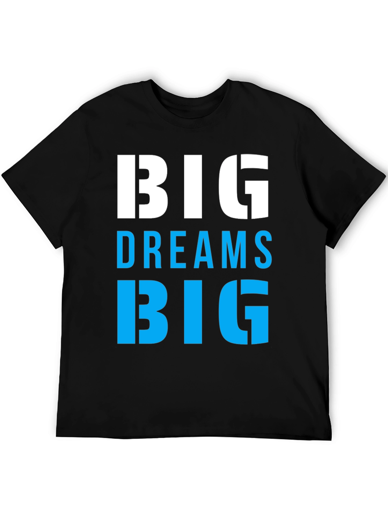 Black Big Dreams Big T-Shirt Motivation Tee view 5
