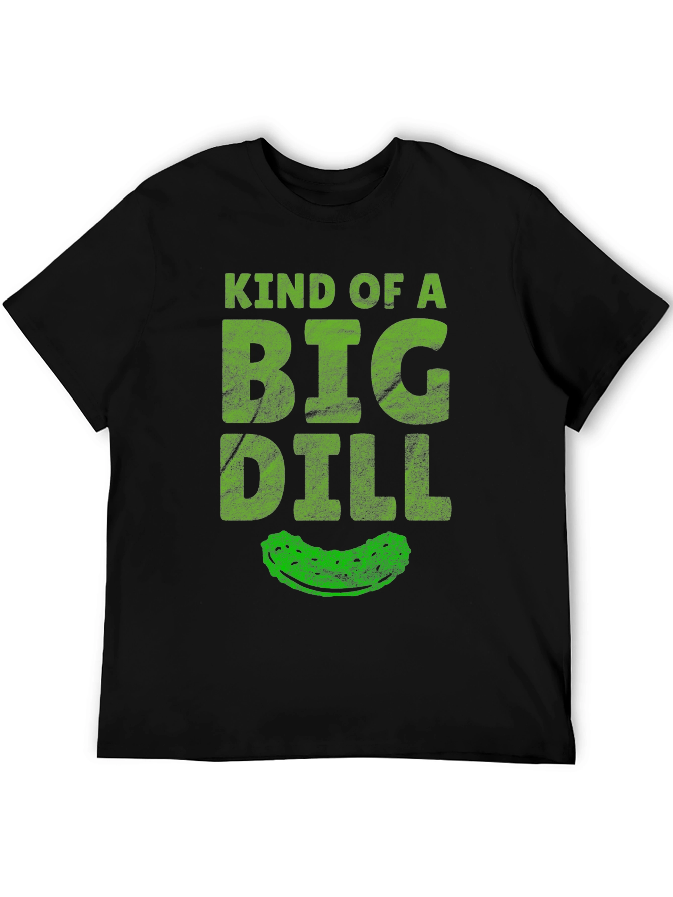 Black Kind of a Big Dill T-Shirt - Funny Pickle Tee view 5