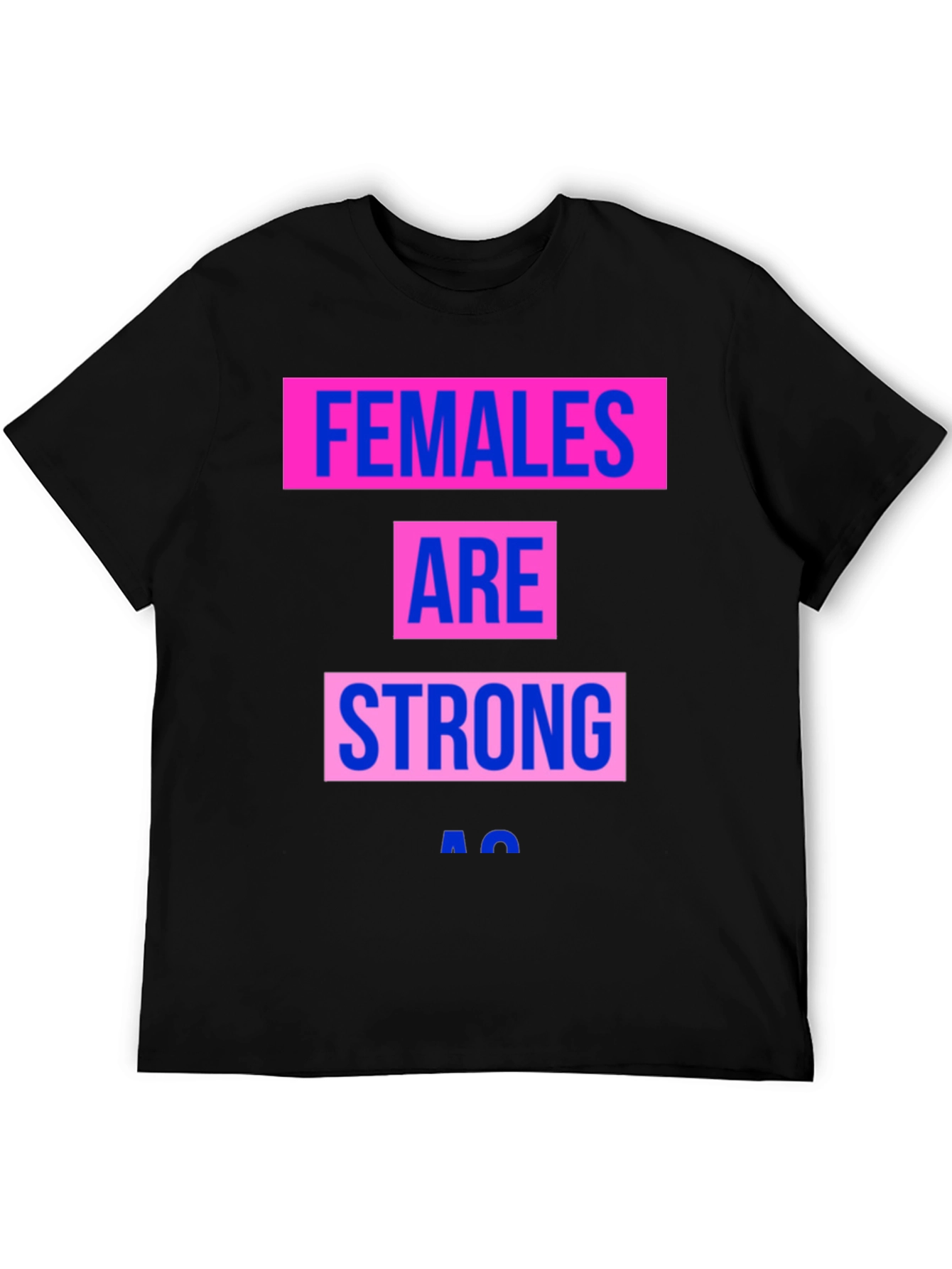 Black Females Are Strong T-Shirt - Empowering Graphic Tee view 5