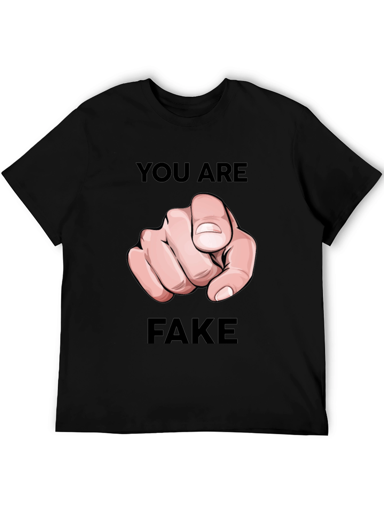 Black You Are Fake T-Shirt - Pointing Finger Design view 5