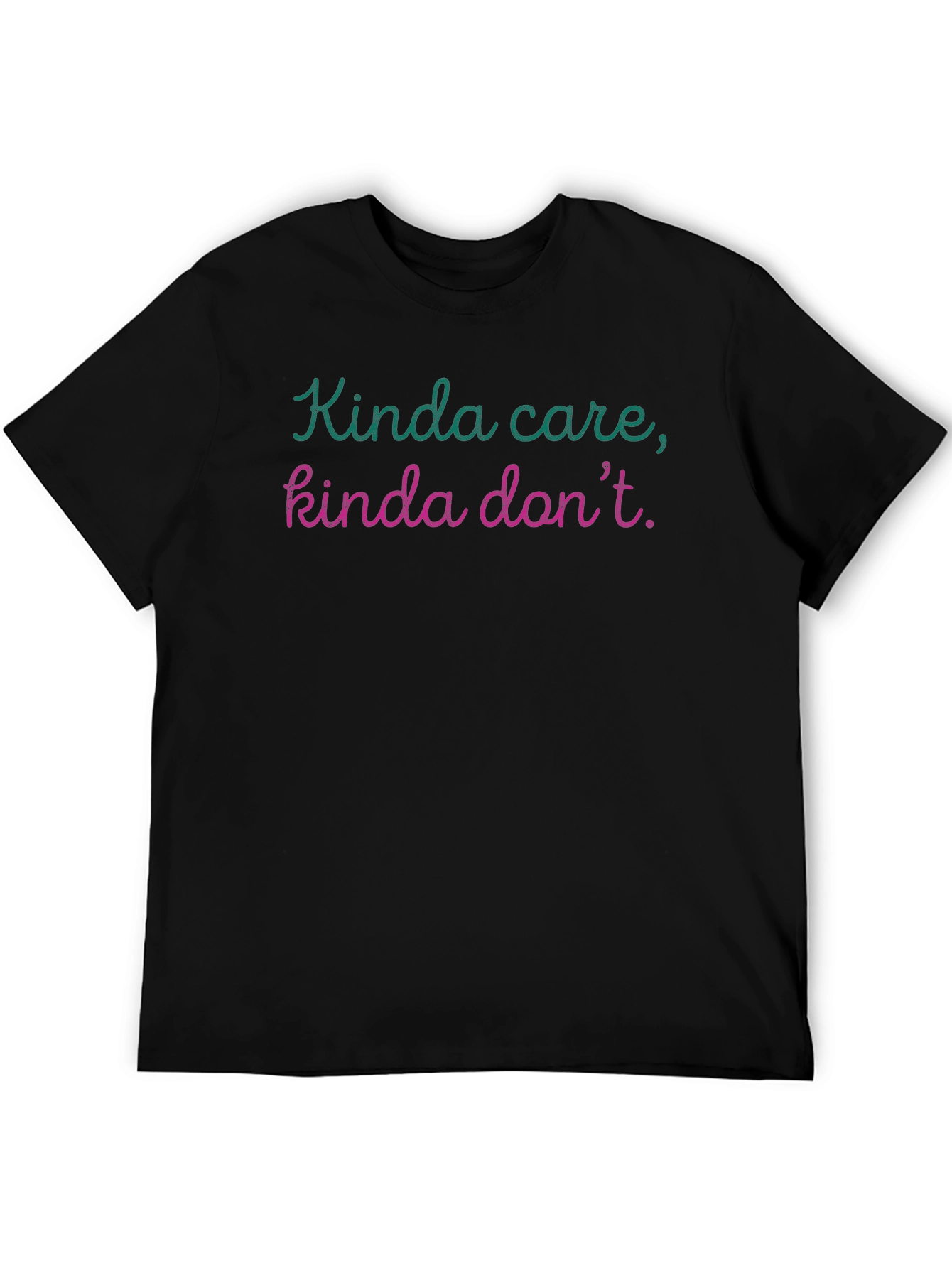 Black Kinda Care, Kinda Don't Graphic Tee view 5