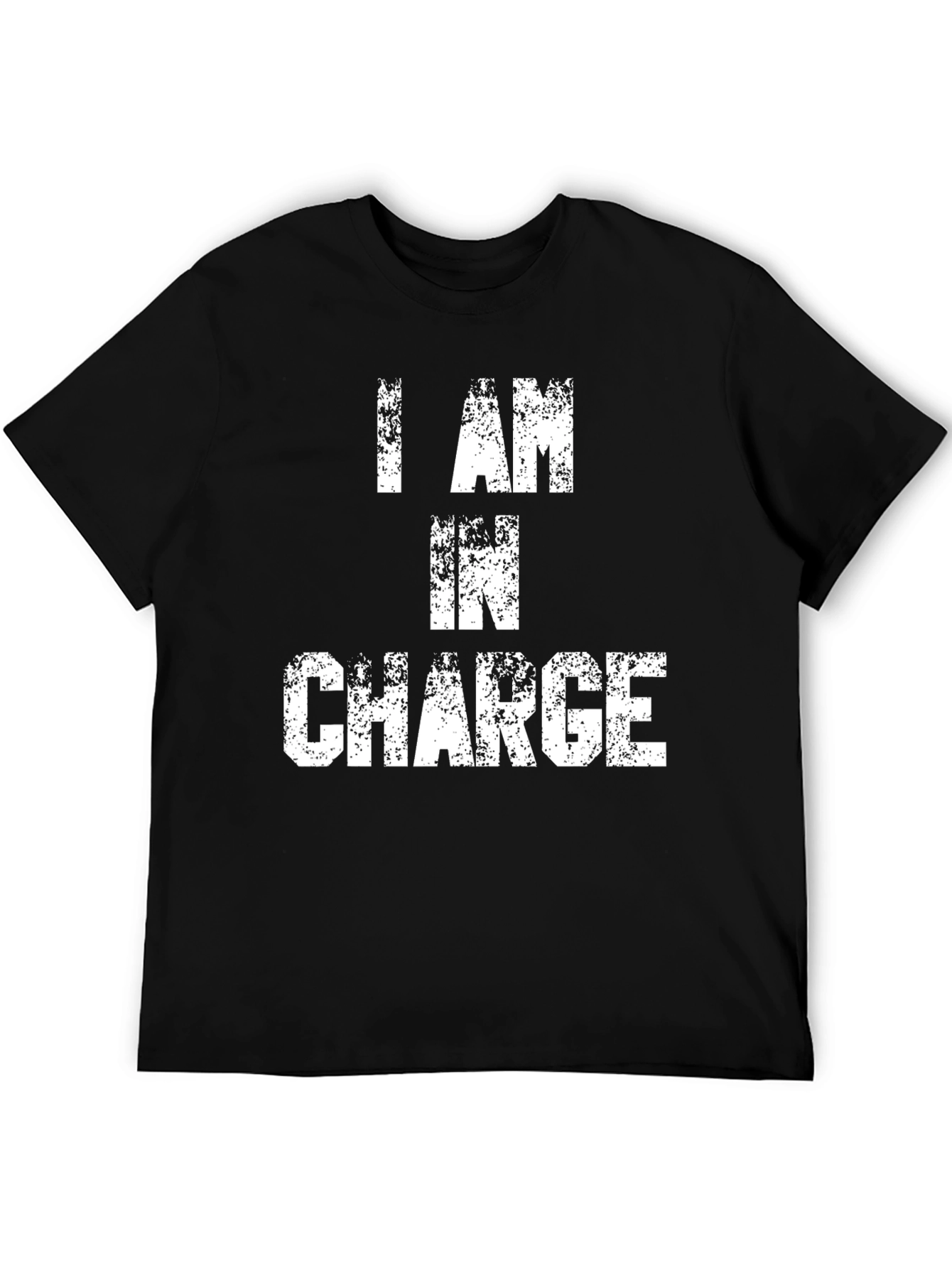 Black I AM IN CHARGE Graphic Tee - Statement T-Shirt view 5
