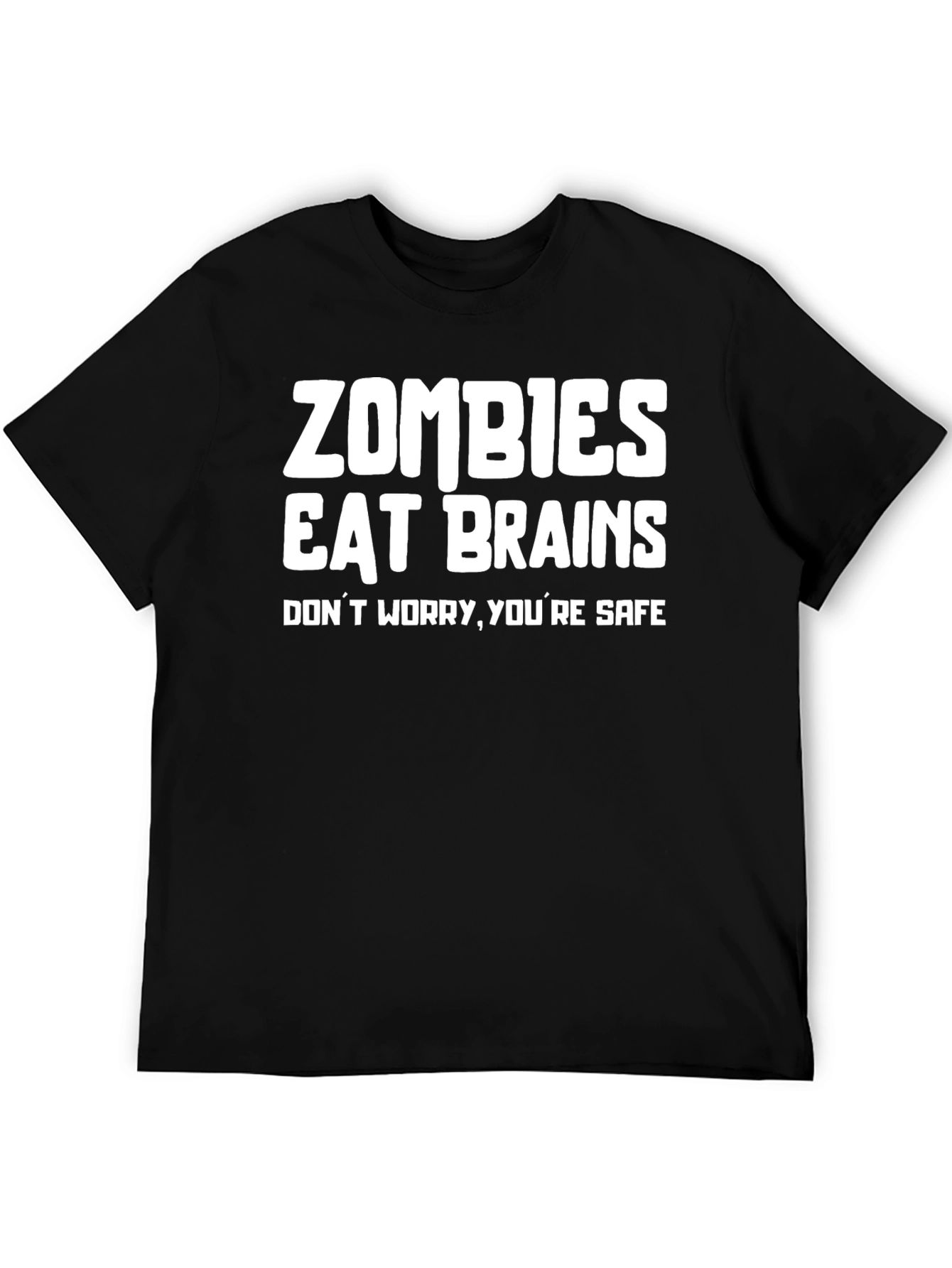 Black Zombies Eat Brains Graphic Tee - Don't Worry, You're Safe! view 5