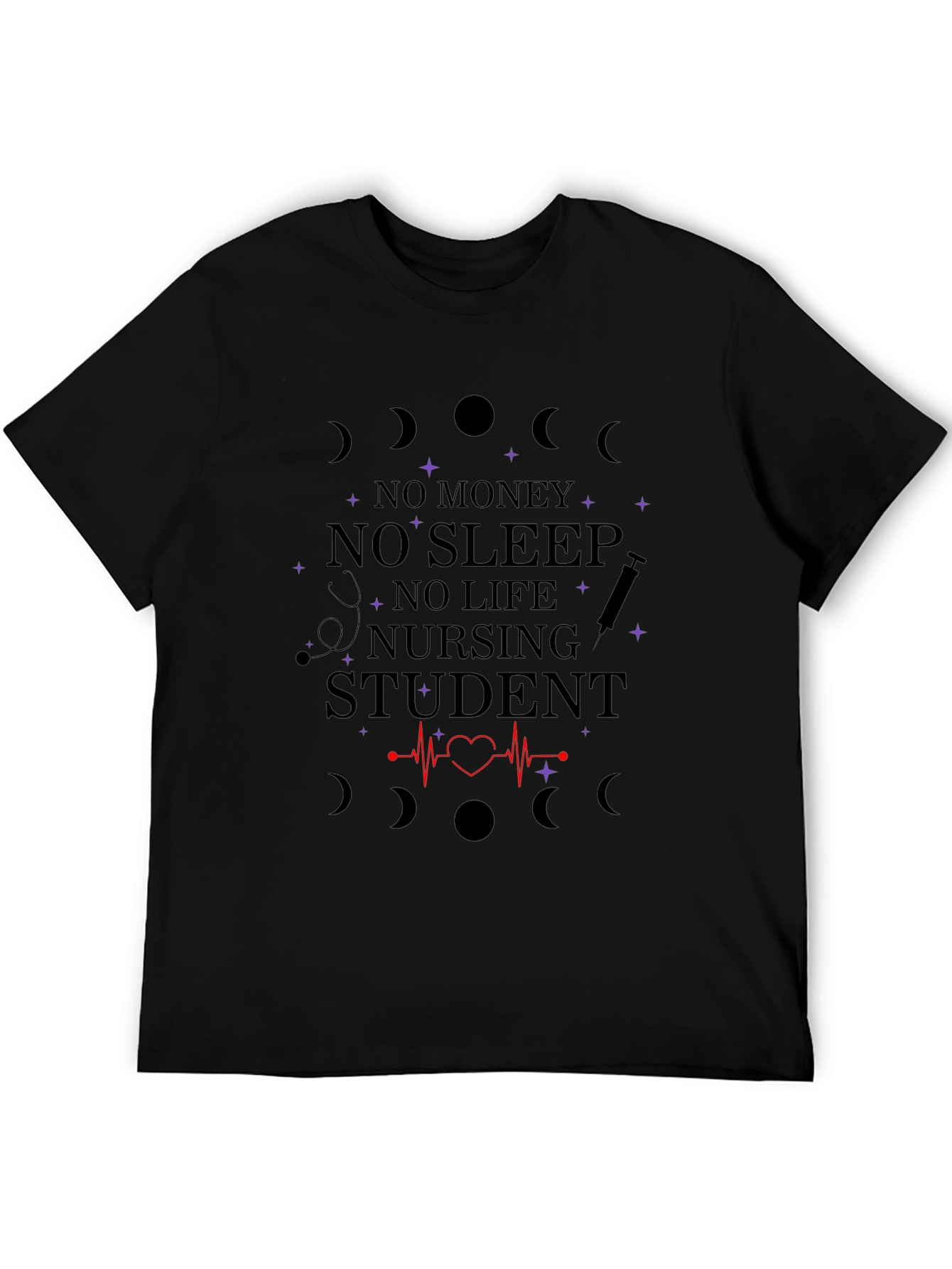 Black Nursing Student T-Shirt - No Money No Sleep No Life view 5