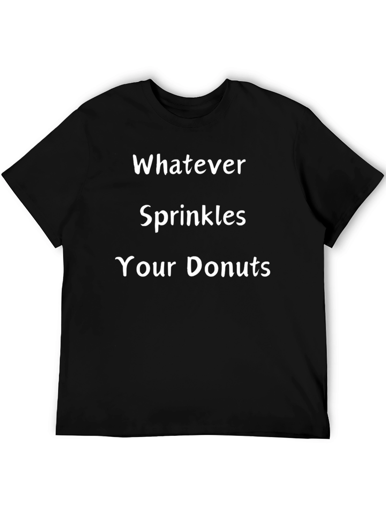Black Whatever Sprinkles Your Donuts T-Shirt view 5