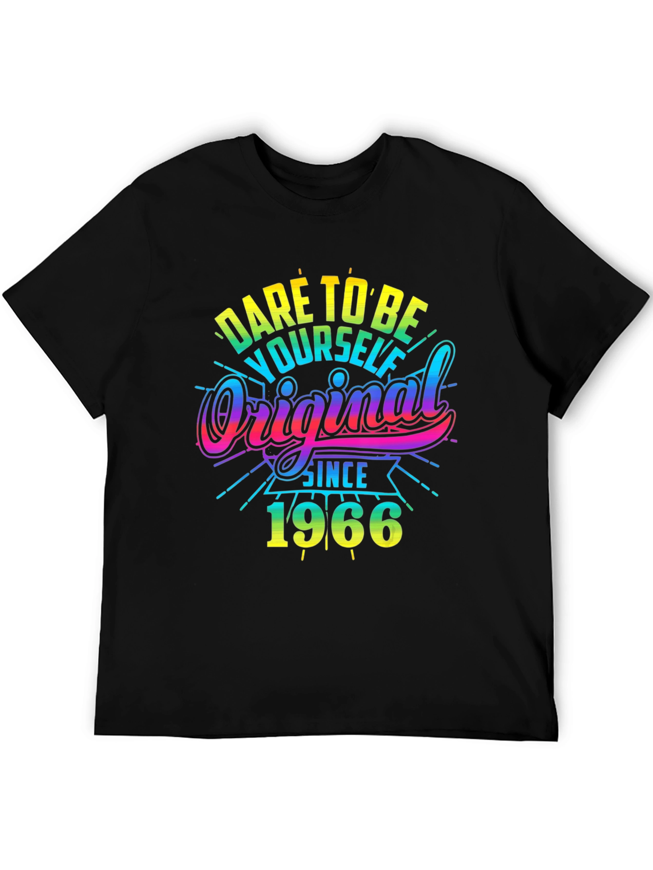 Black Dare To Be Yourself Original Since 1966 Black T-Shirt view 5