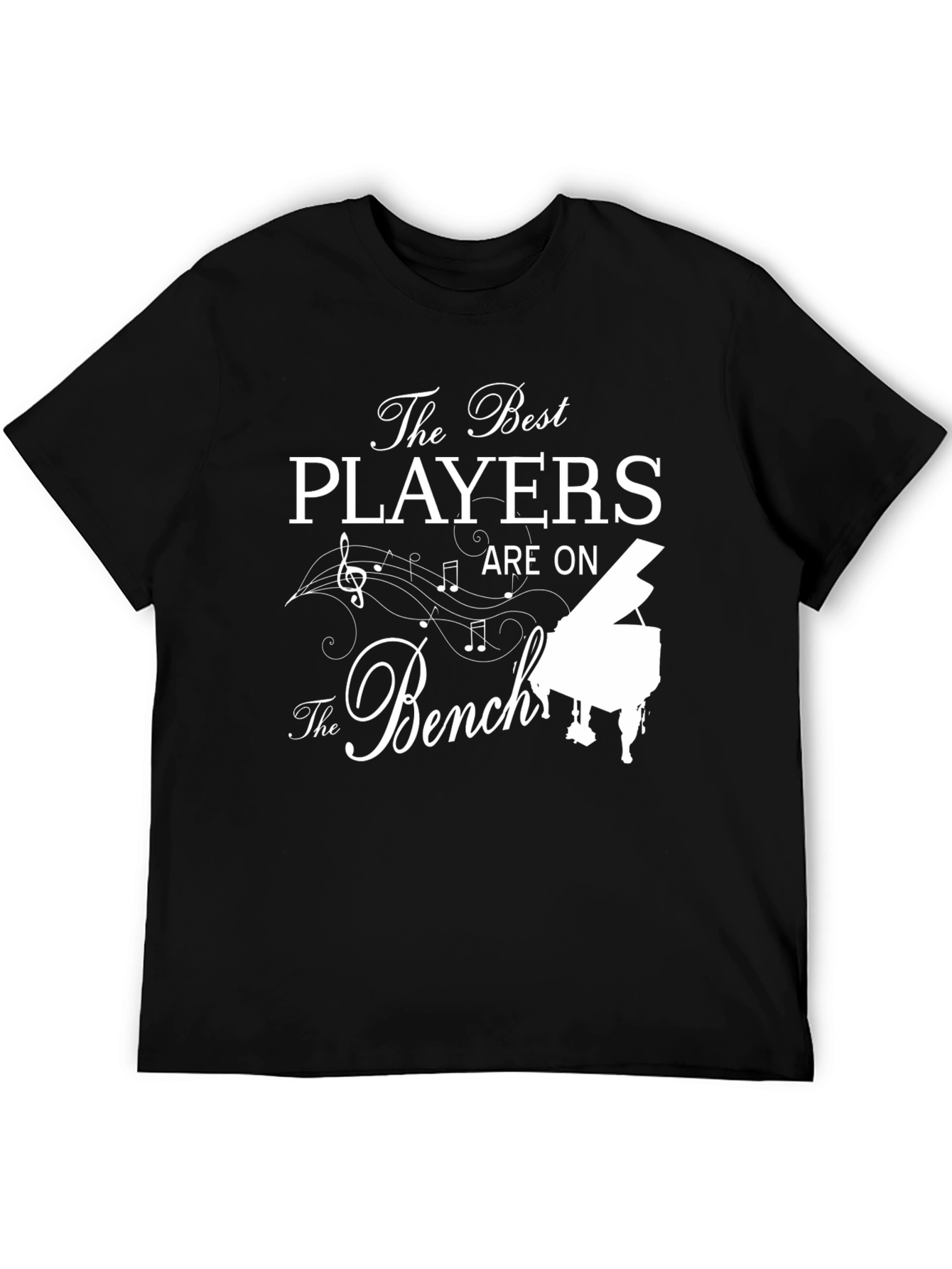 Black The Best Players Are on The Bench Piano T-Shirt view 5